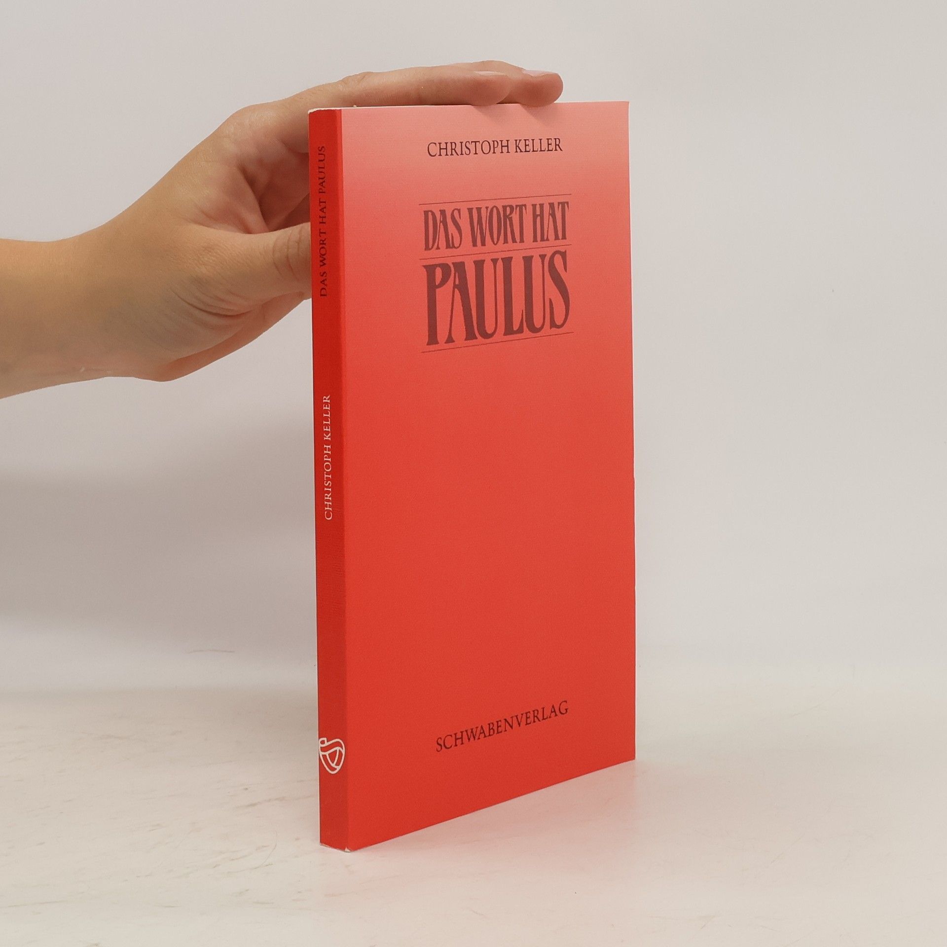 Christoph Keller Das Wort hat Paulus
