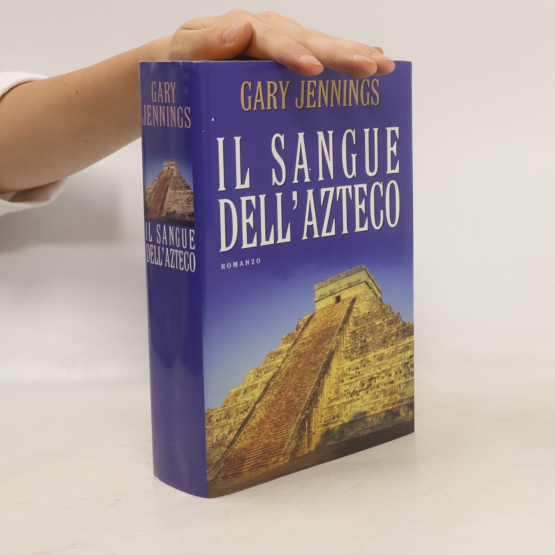 Gary Jennings Il sangue dell'Azteco