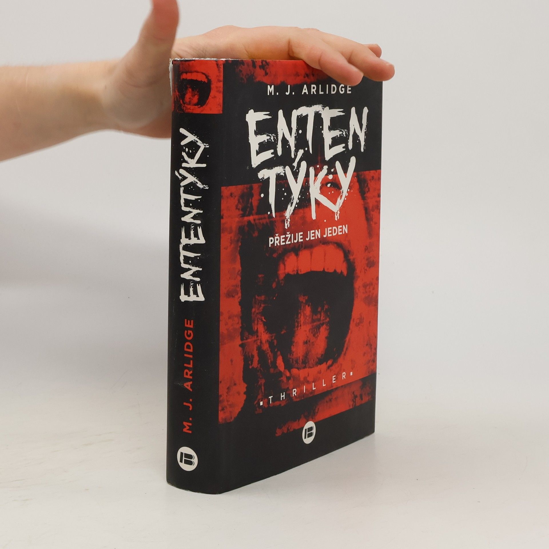 M. J. Arlidge Ententýky: Přežije jen jeden