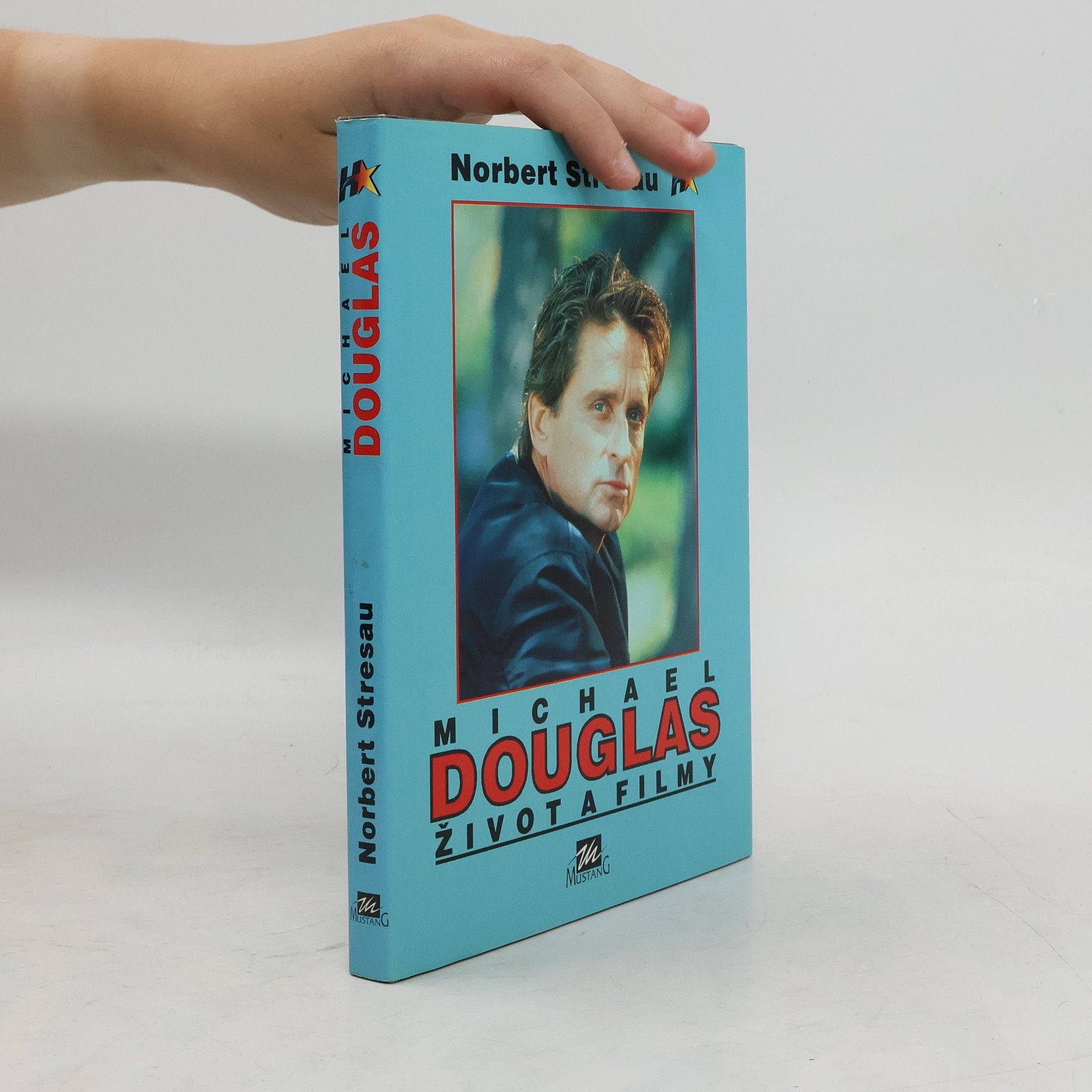 Jana Holečková Michael Douglas. Život a filmy