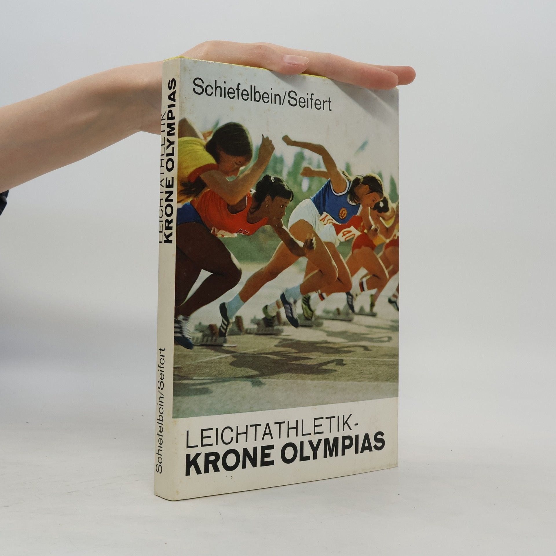 Horst Schiefelbein Leichtathletik. Krone Olympias