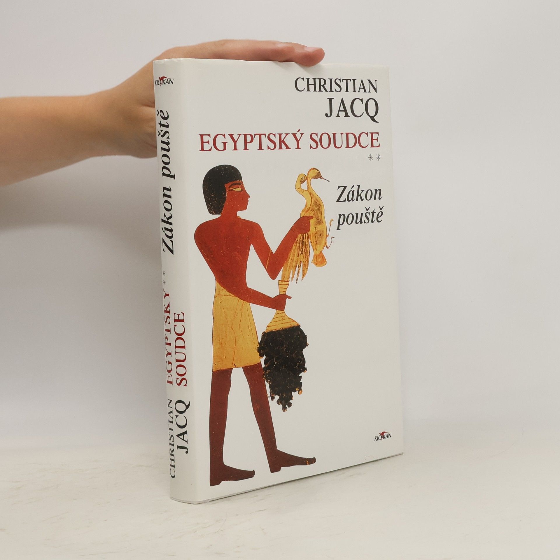 Christian Jacq Egyptský soudce; zákon pouště