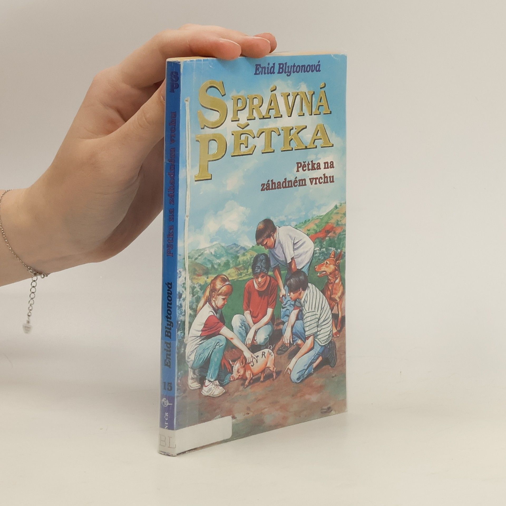 Enid Blyton Správná pětka. Pětka na záhadném vrchu