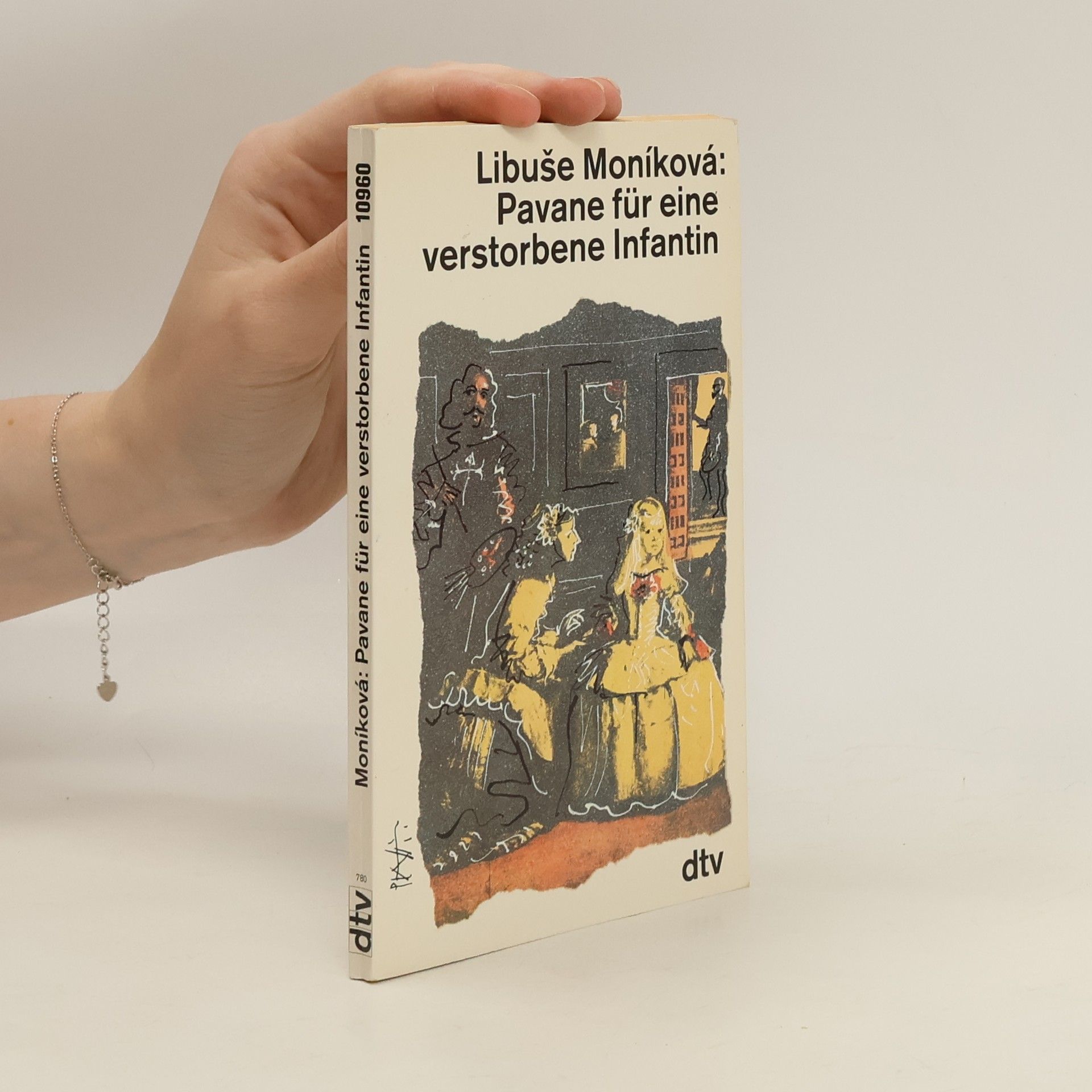 Libuše Moníková Pavane für eine verstorbene Infantin