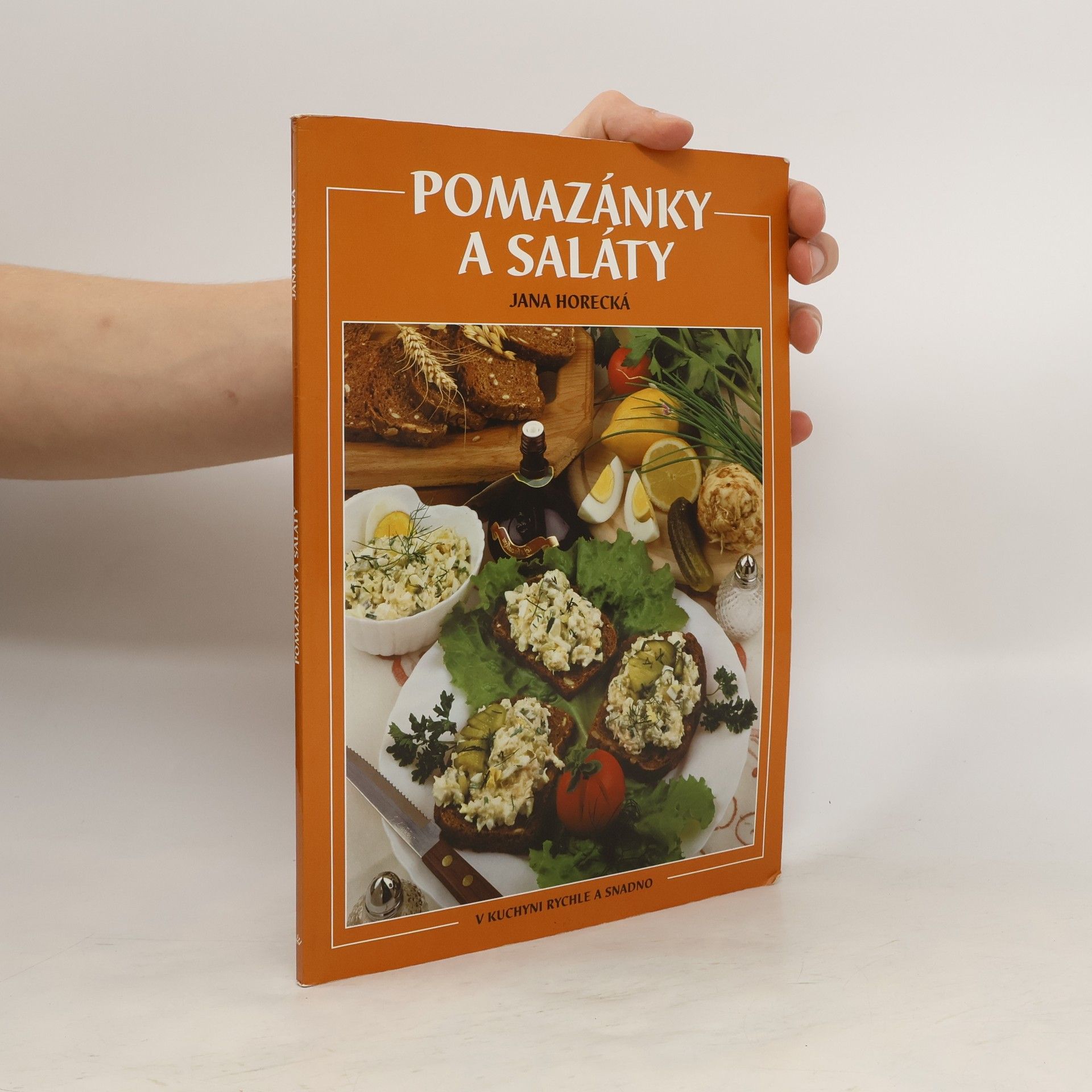 Jana Horecká Pomazánky a saláty - V kuchyni rychle a snadno