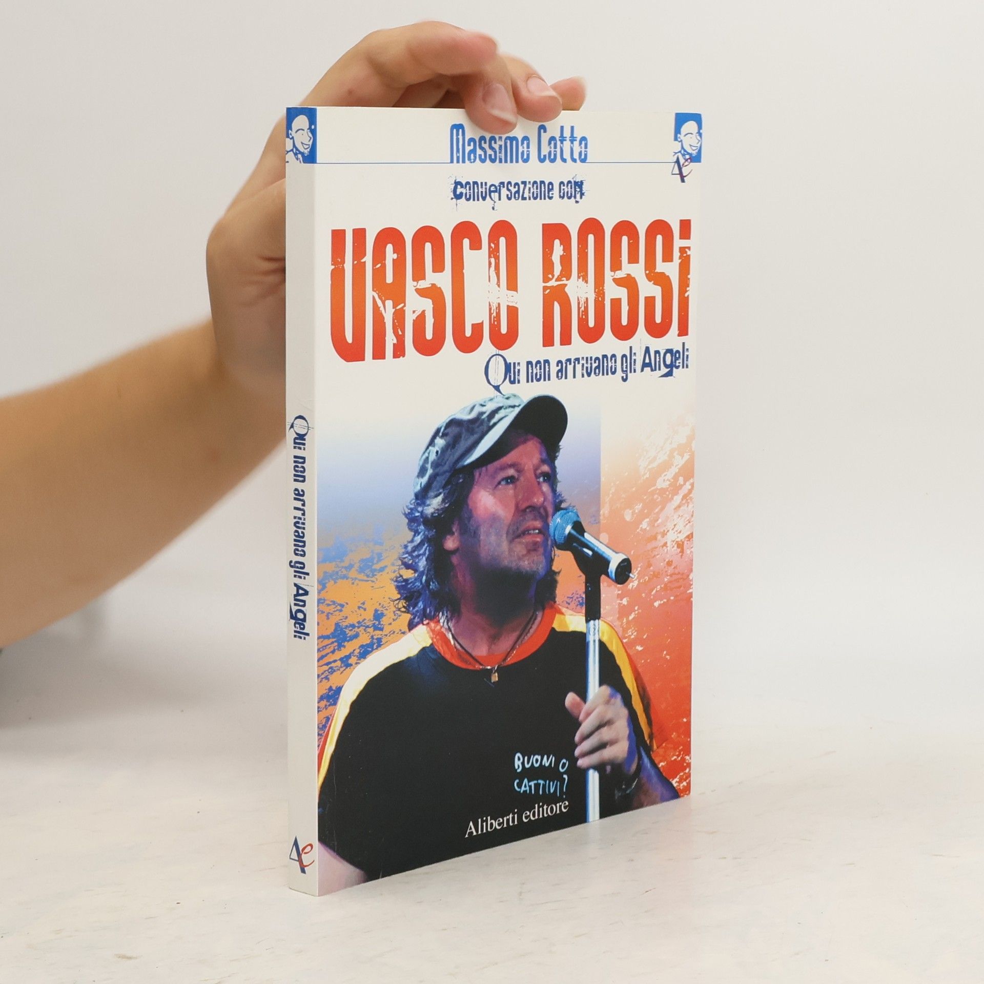 Vasco Rossi Qui non arrivano gli angeli