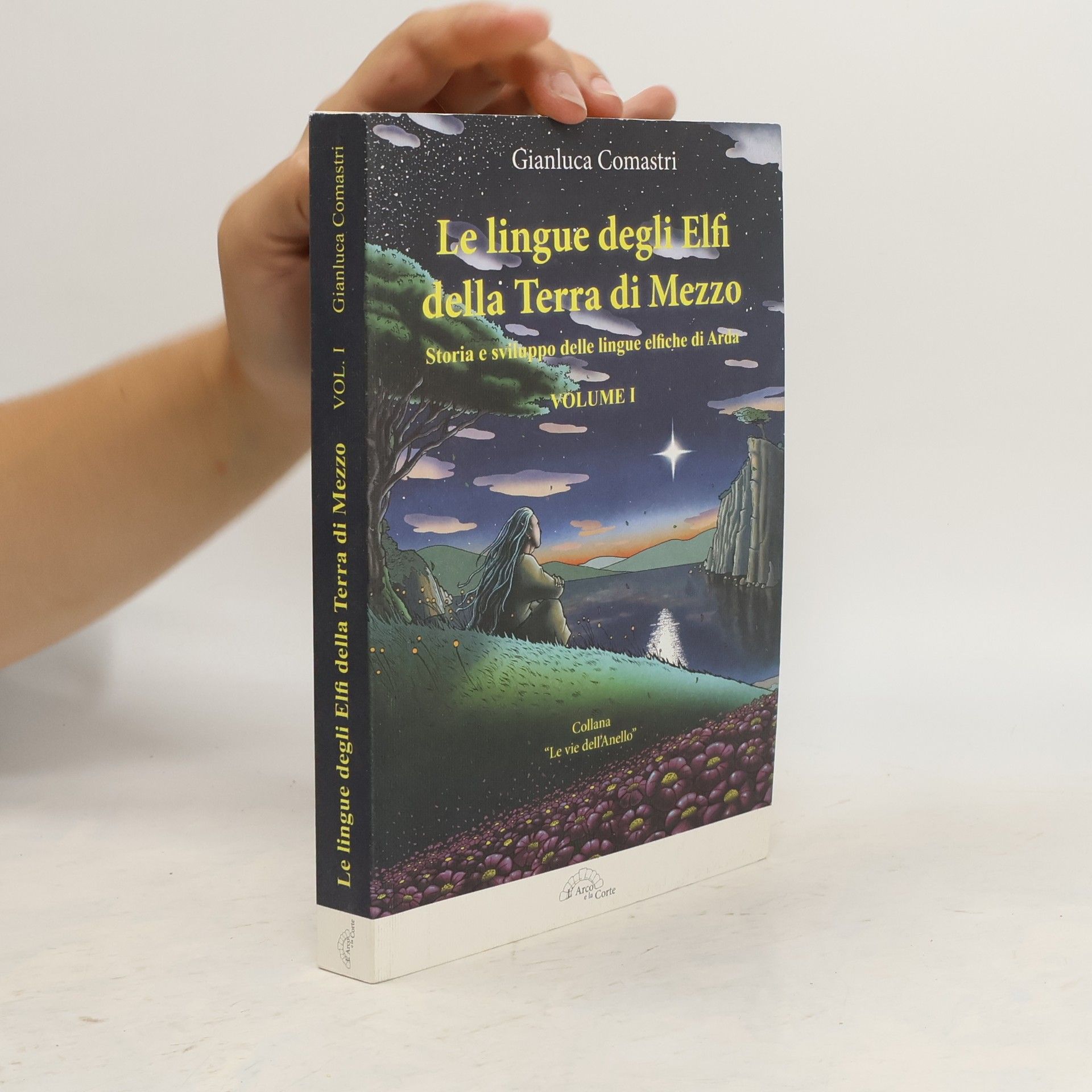 Gianluca Comastri Le lingue degli Elfi della Terra di Mezzo