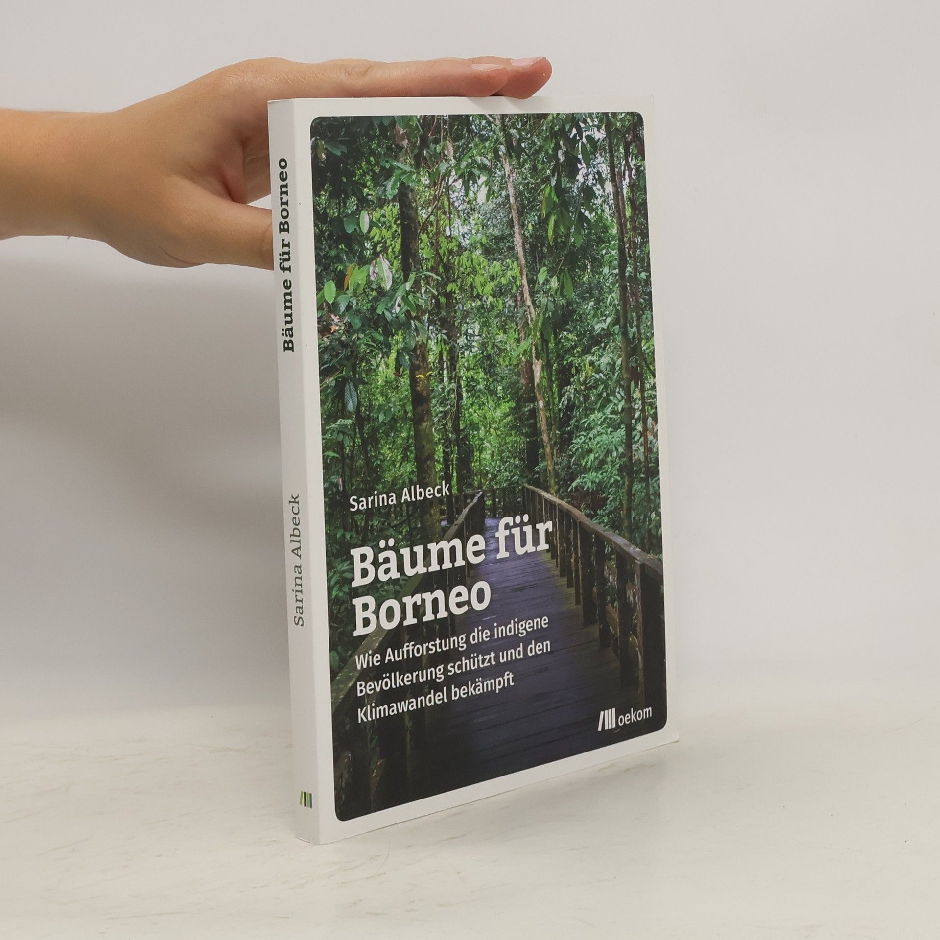Sarina Albeck Bäume für Borneo