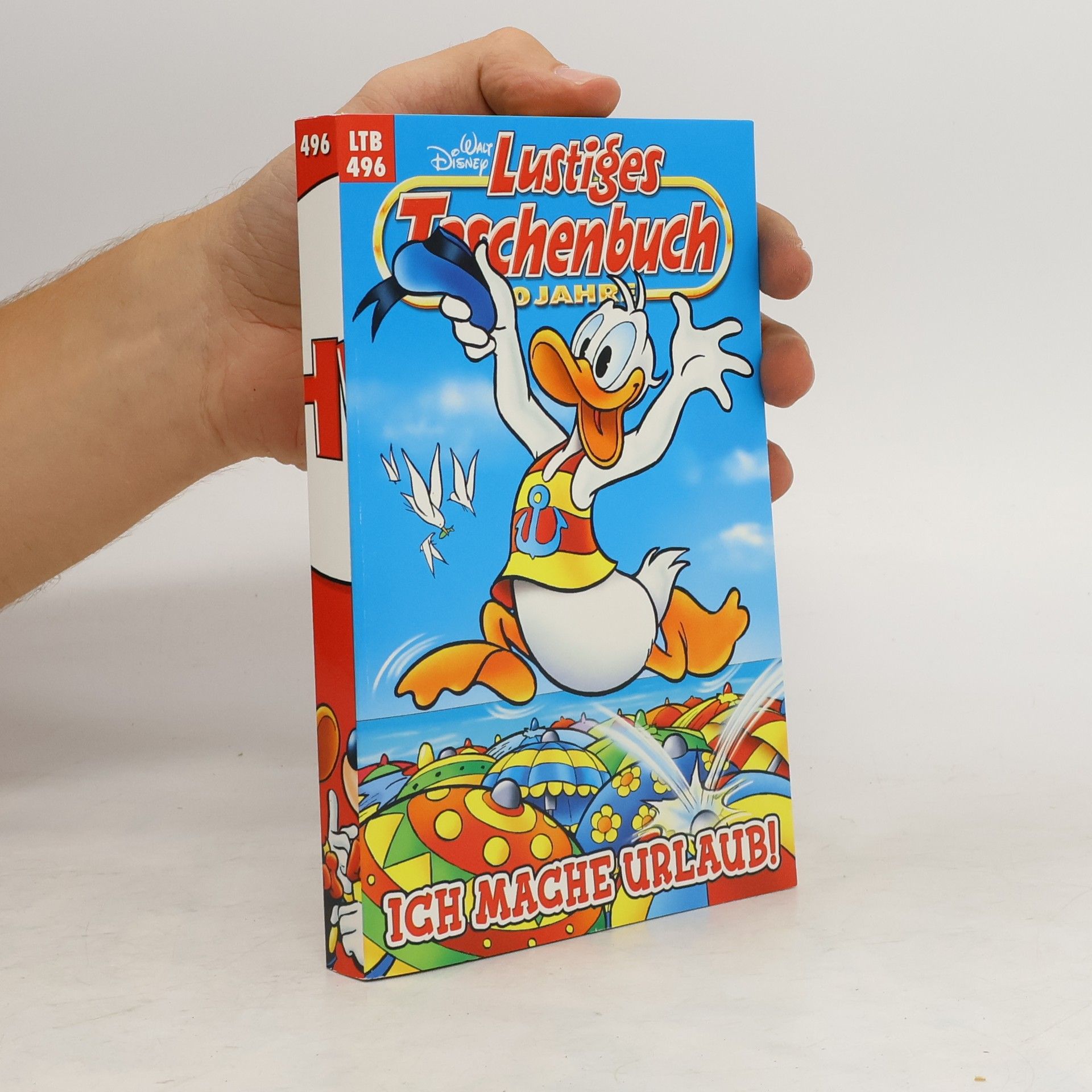 Walt Disney Lustiges Taschenbuch 496. Ich mache Urlaub!