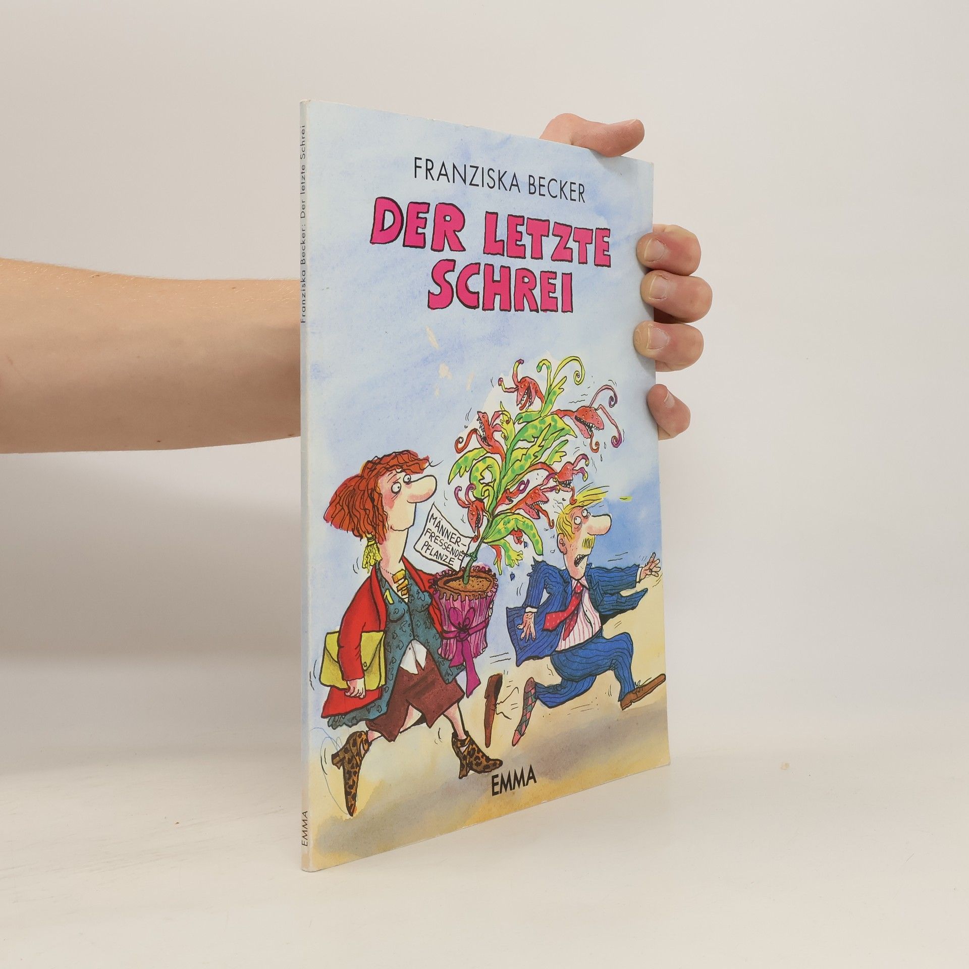 Franziska Becker-Furrer Der letzte Schrei