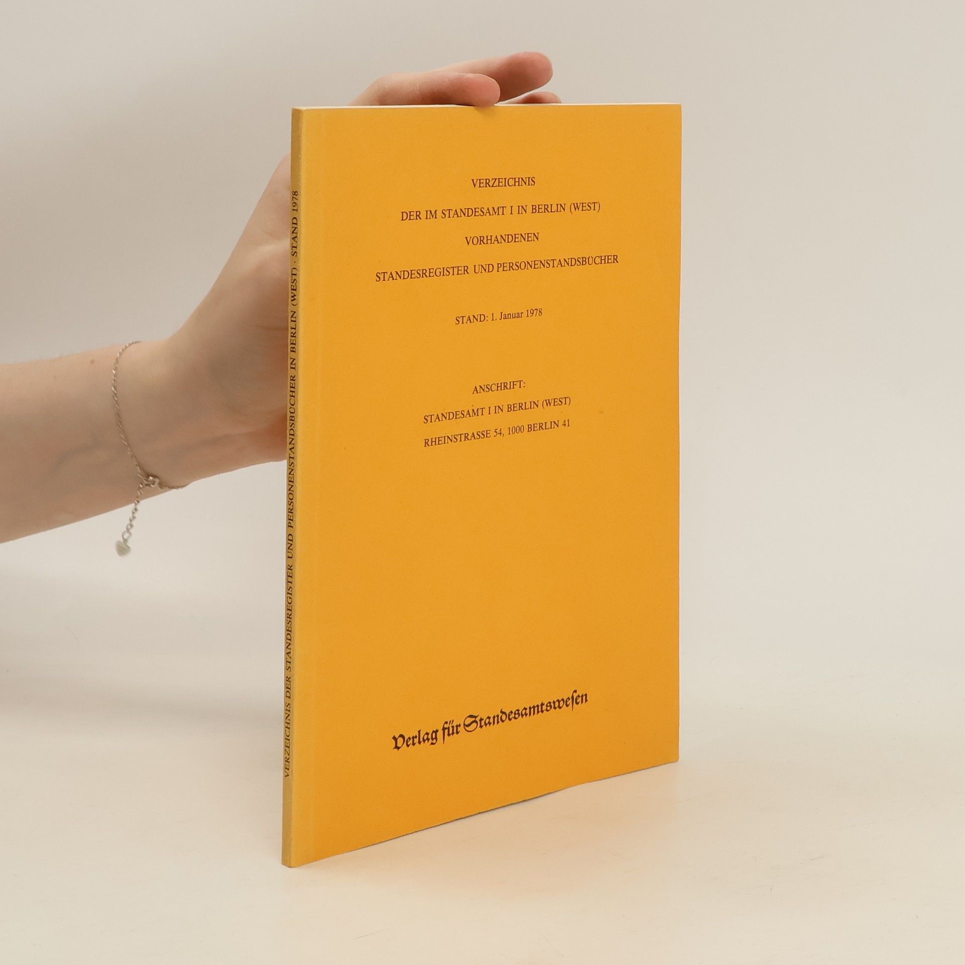 Collectif d'auteurs Verzeichnis der im Standesamt I in Berlin (West) vorhandenen Standesregister und Personenstandsbücher