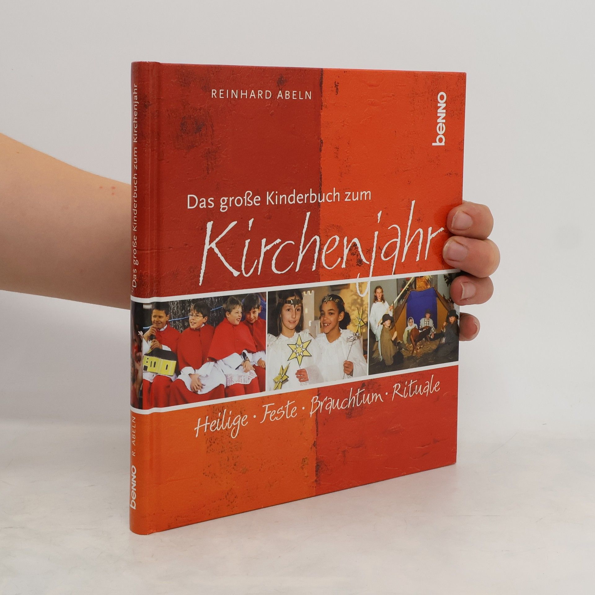 Reinhard Abeln Das große Kinderbuch zum Kirchenjahr