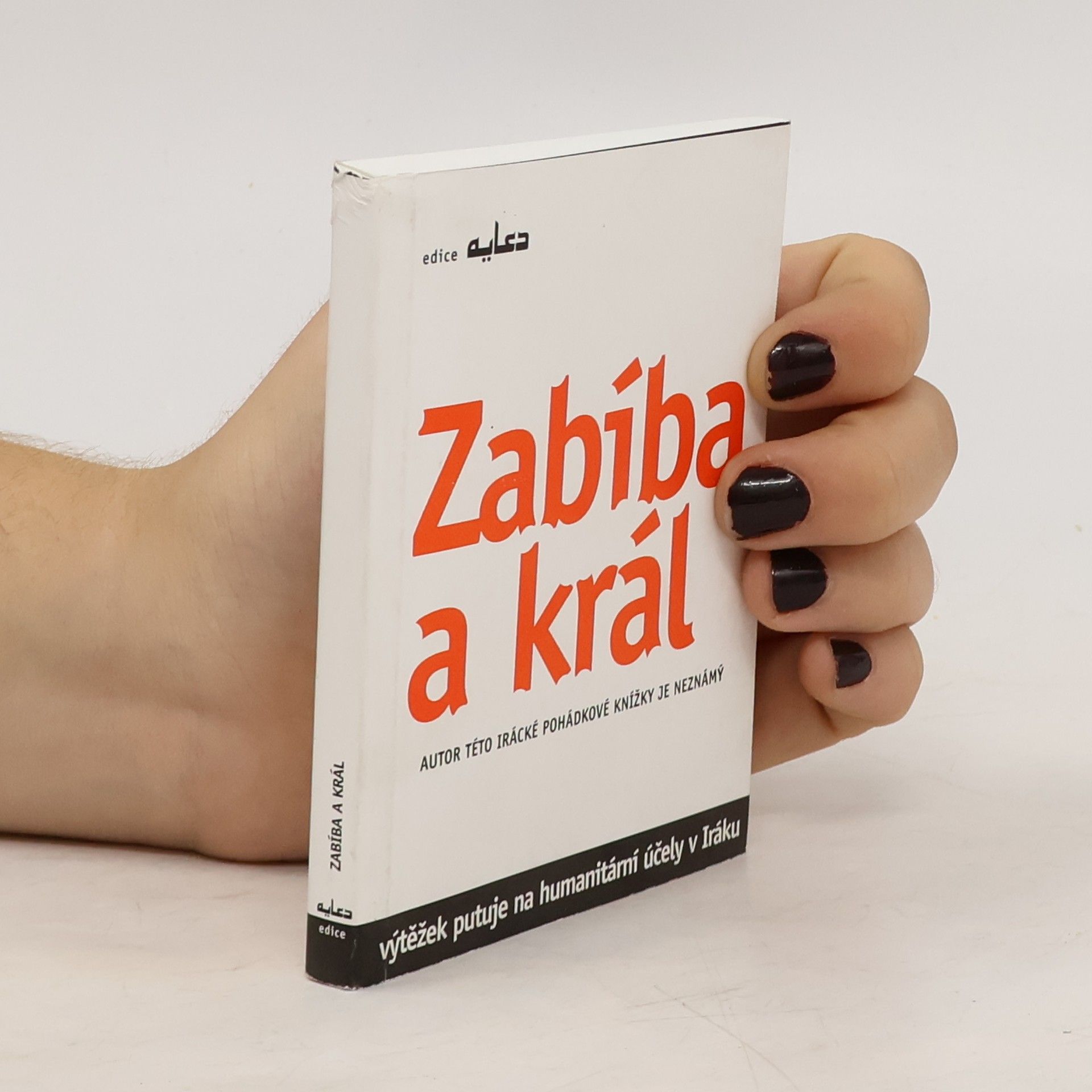 Saddám Husajn Zabíba a král