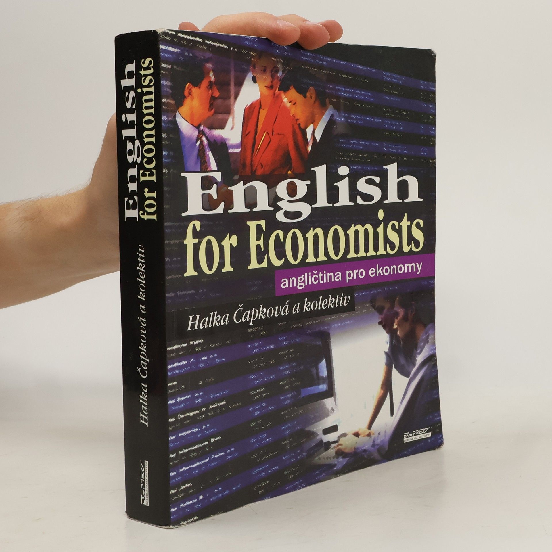 Halka Čapková English for Economists. Angličtina pro ekonomy