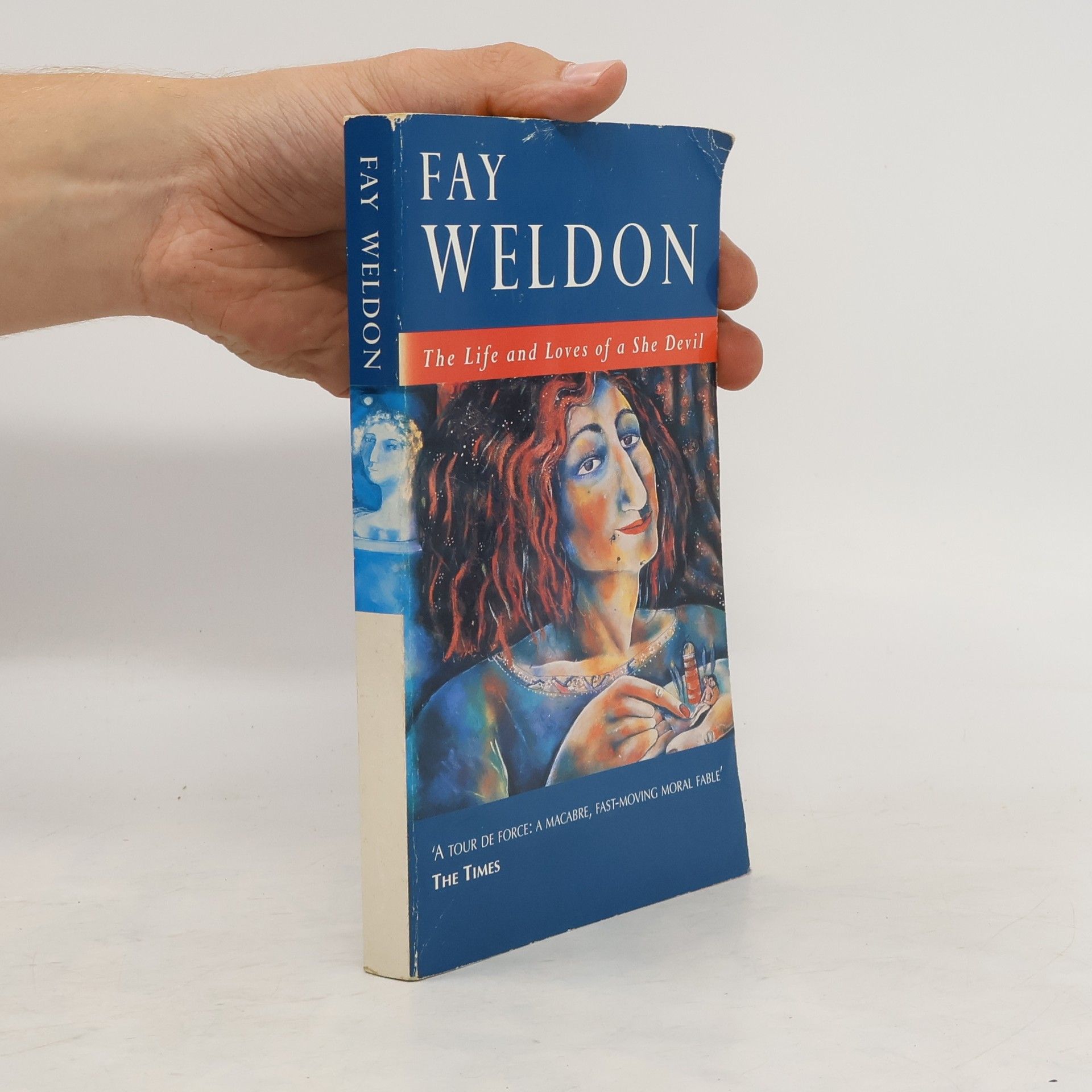 Fay Weldon The Life and Loves of a She Devil