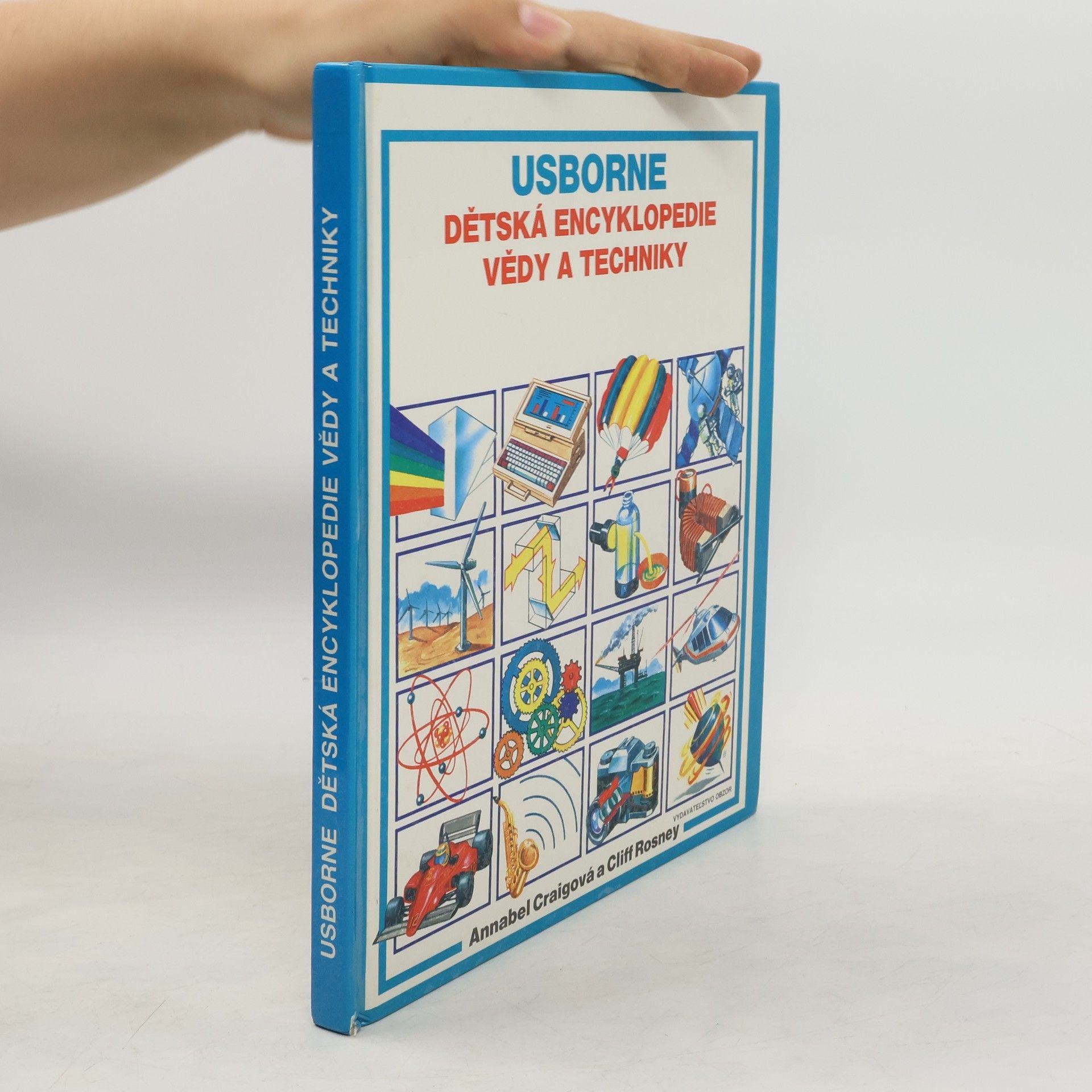 Annabel Craig Usborne. Dětská encyklopedie vědy a techniky