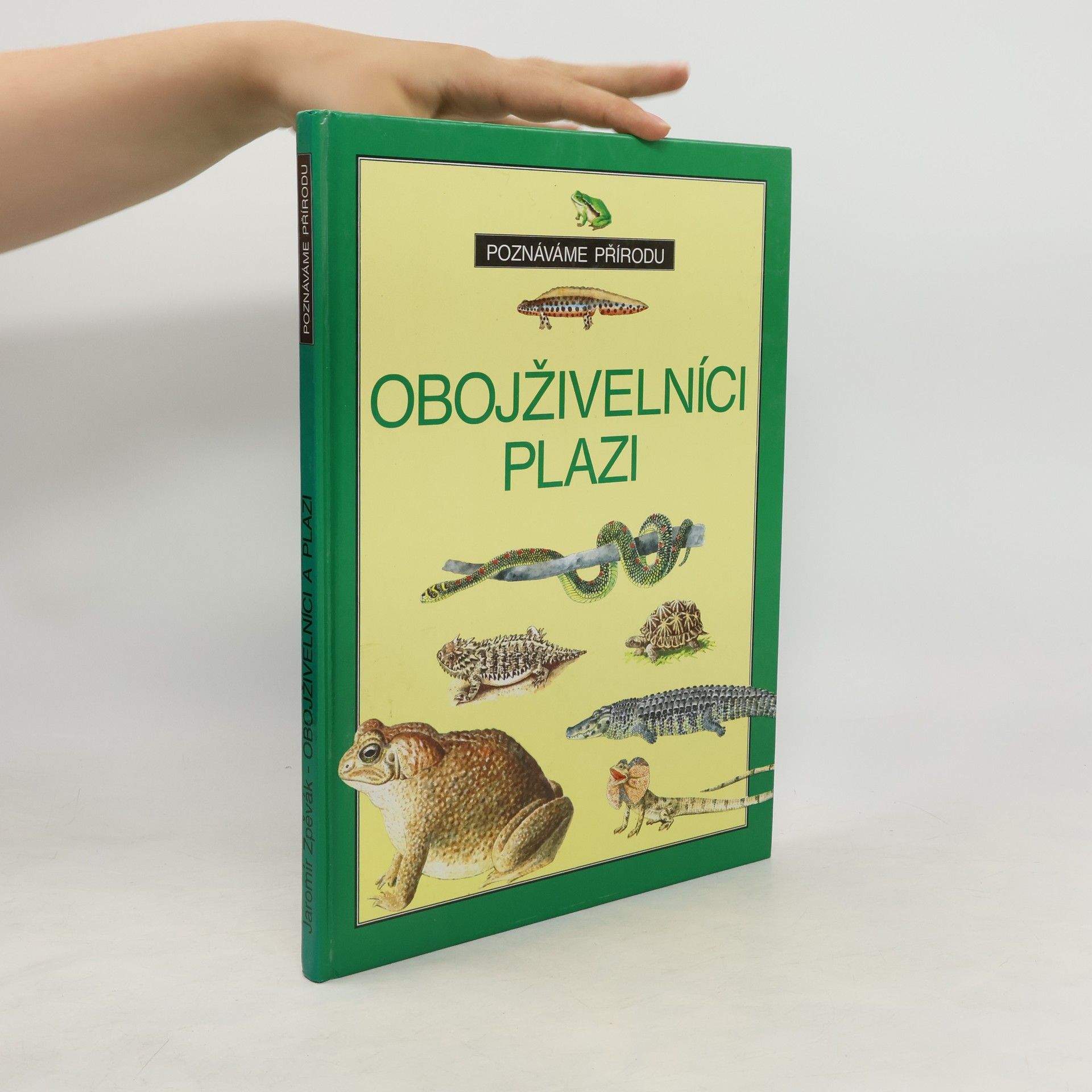 Jaromír Zpěvák Obojživelníci a plazi