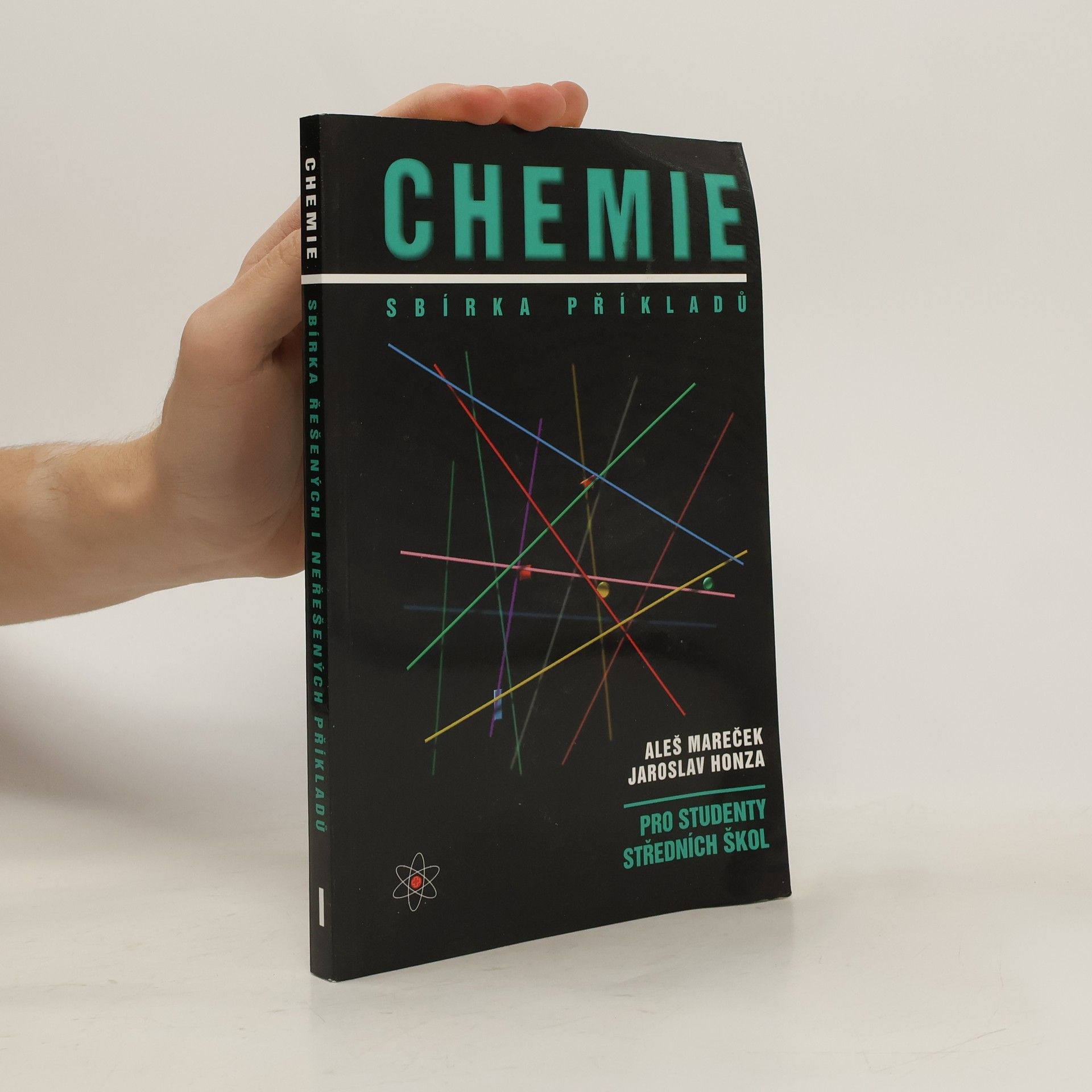 Aleš Mareček Chemie. Sbírka příkladů pro studenty středních škol
