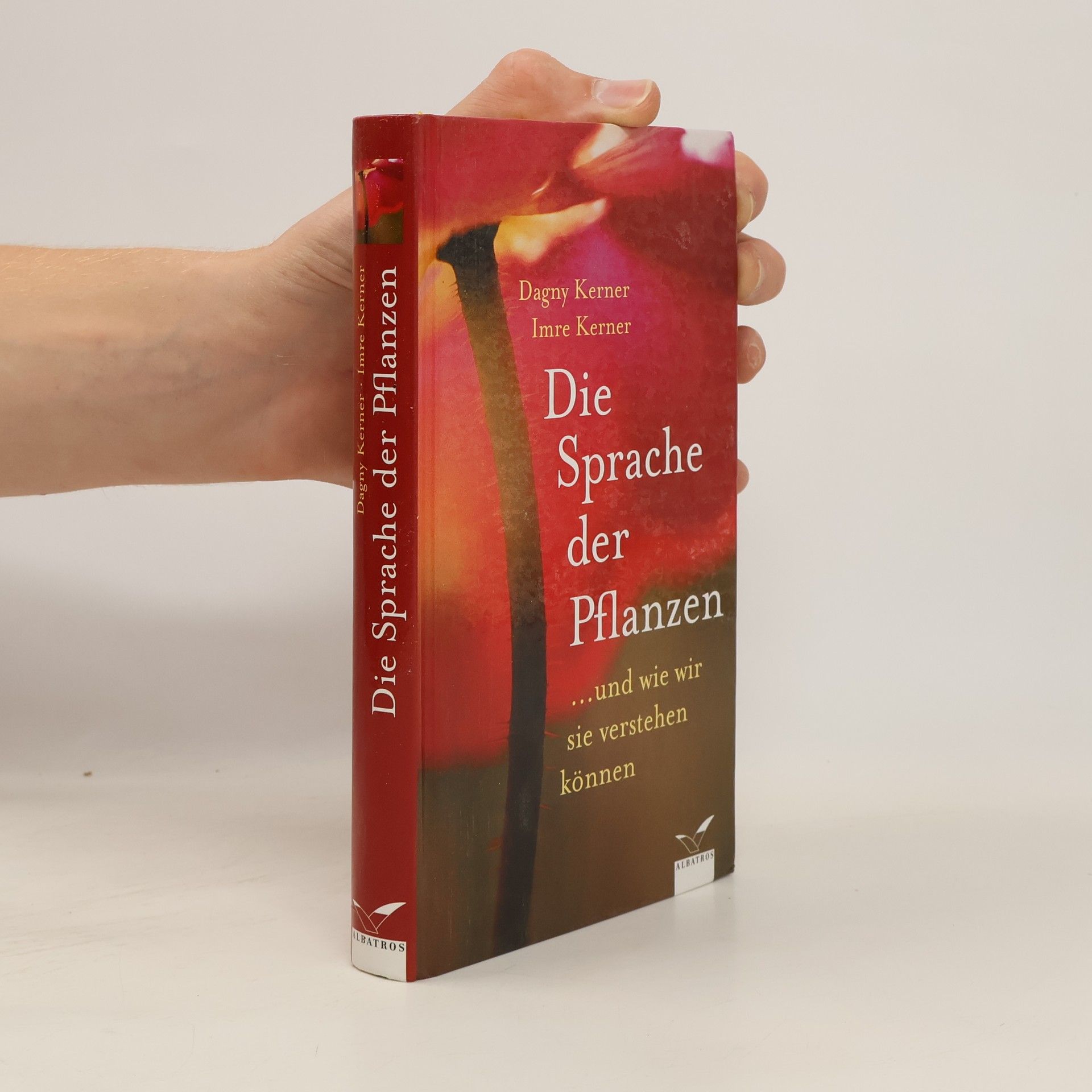 Dagny Kerner Die Sprache der Pflanzen
