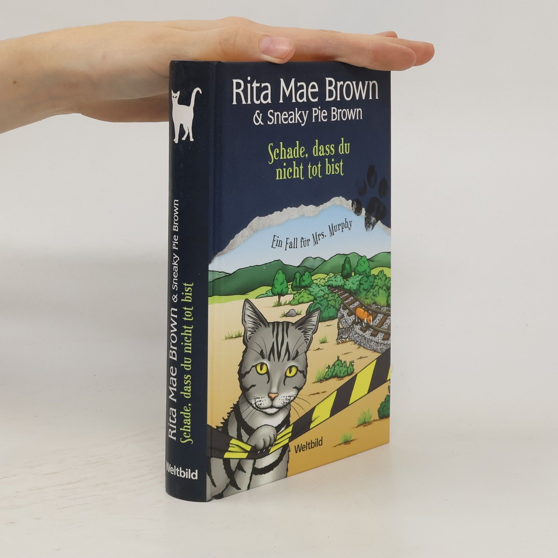 Rita Mae Brown Rita Mae Brown & Sneaky Pie Brown. Schade, dass du nicht tot bist