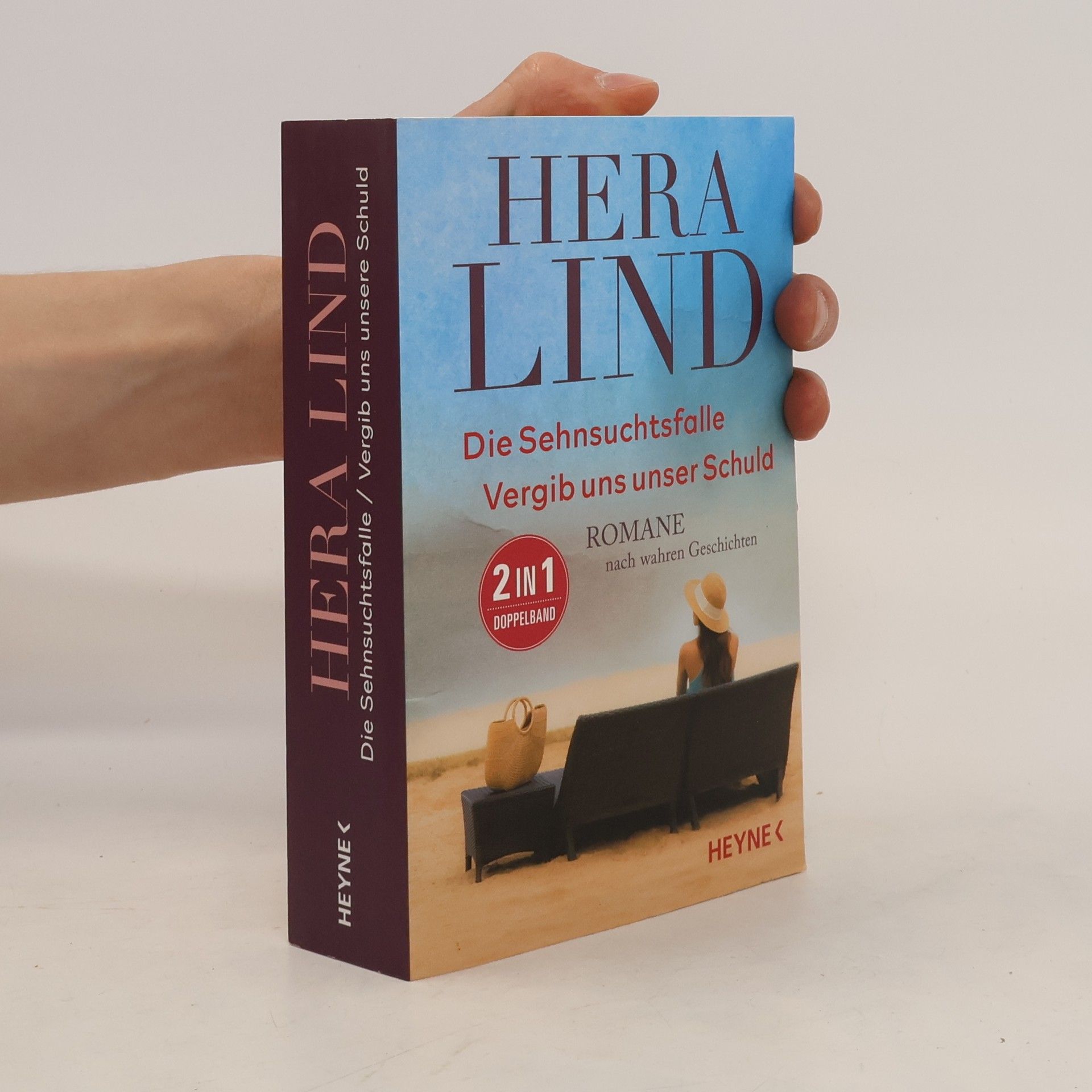 Hera Lind Die Sehnsuchtsfalle. Vergieb uns unser Schuld