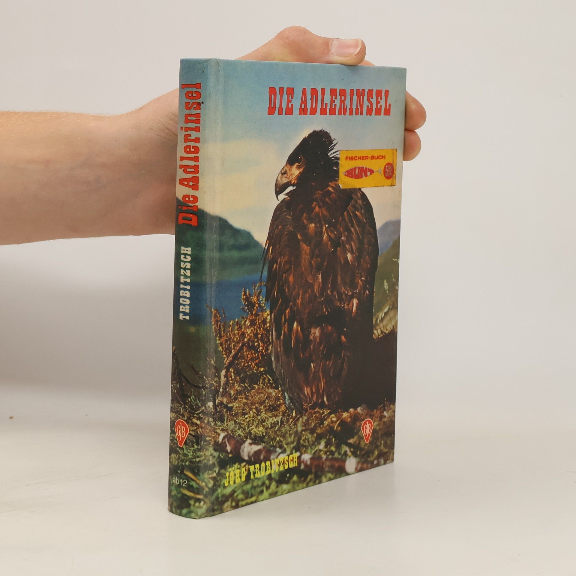 Jörg Trobitzsch Die Adlerinsel