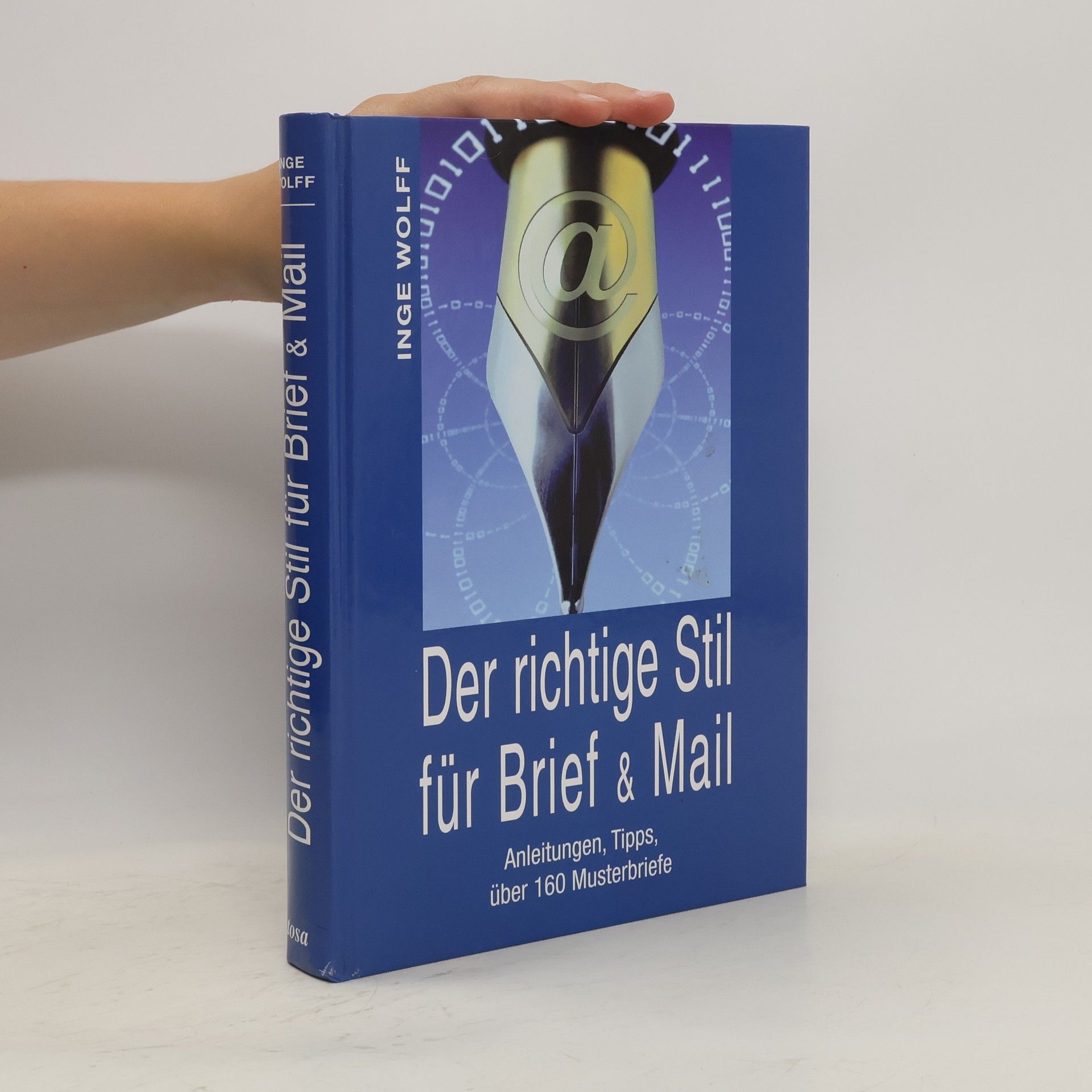 Inge Wolff Der richtige Stil für Brief & Mail