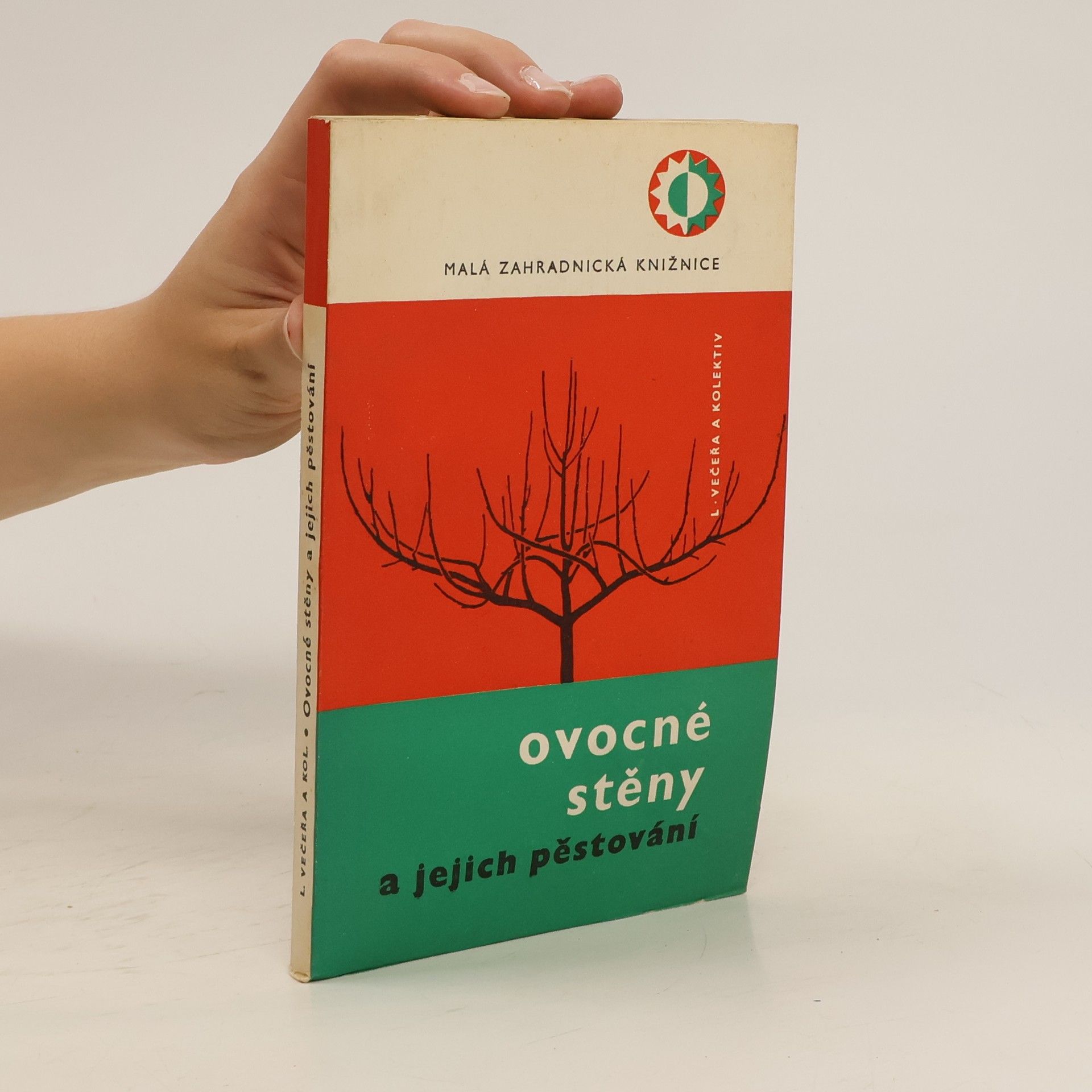 Ludvík Večeřa Ovocné stěny a jejich pěstování