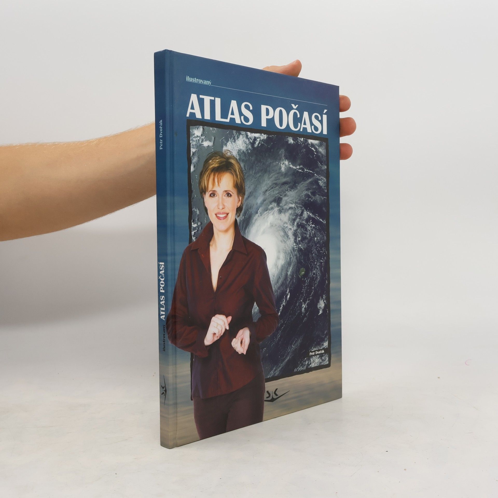 Petr Dvořák Ilustrovaný atlas počasí