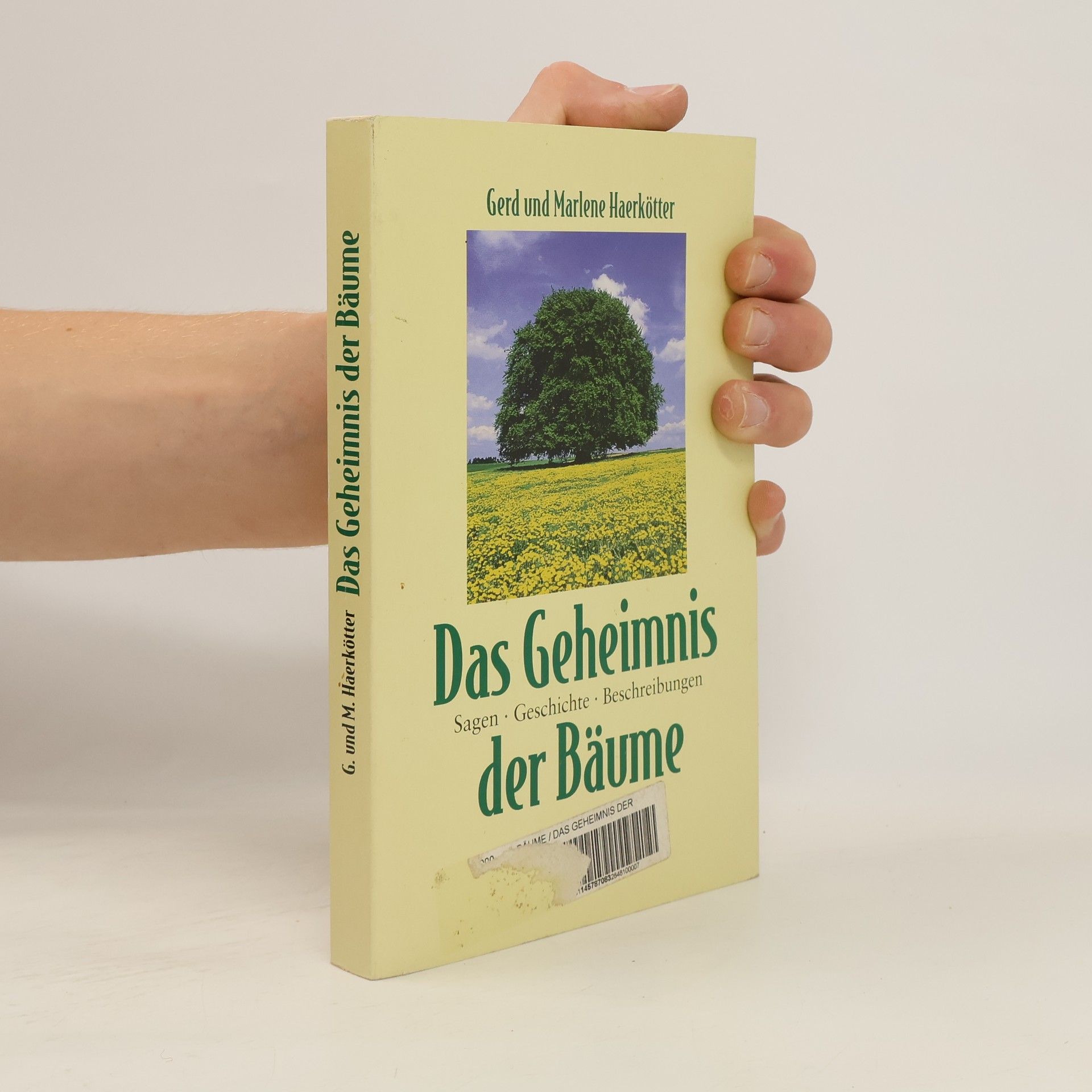 Gerd Haerkötter Das Geheimnis der Bäume