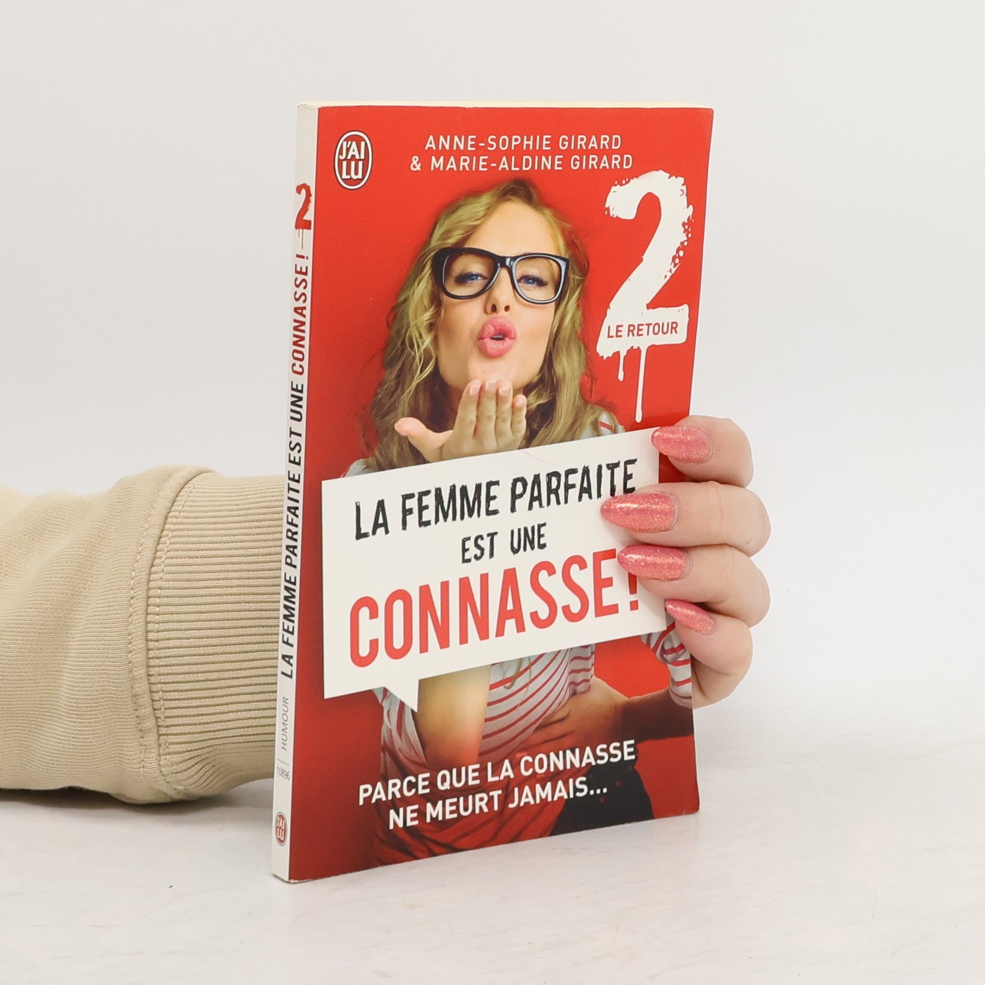 Marie-Aldine Girard La femme parfaite est une connasse! 2