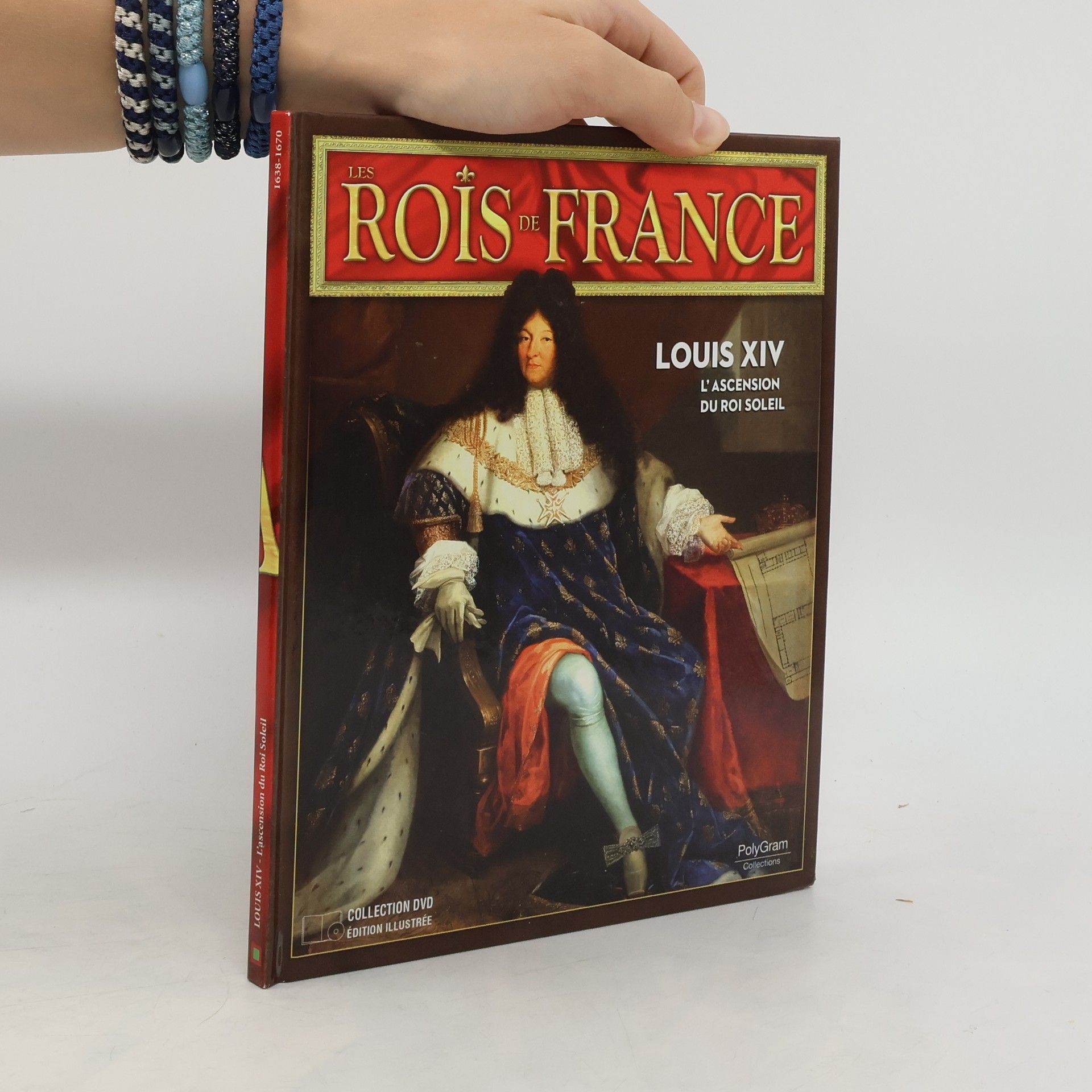 Collective Les rois de France Louis XIV l'ascension du roi soleil 1638-1670