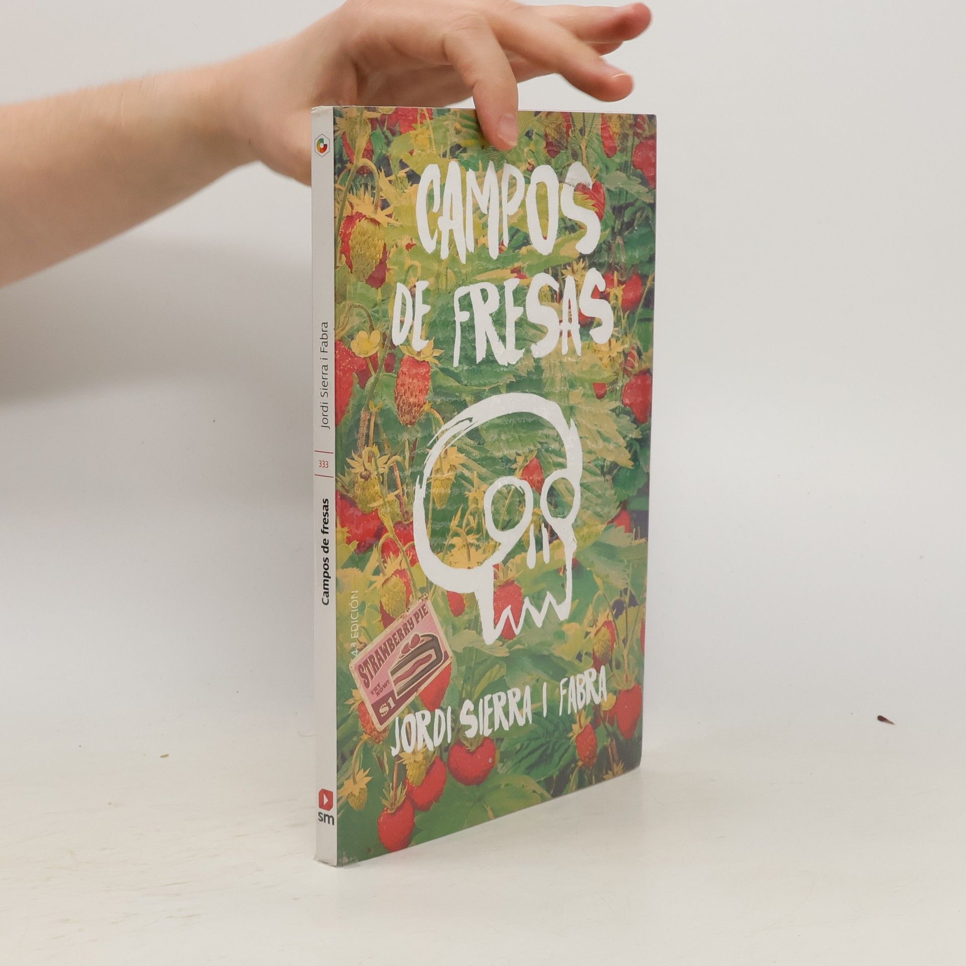 Jordi Sierra i Fabra Campos de fresas