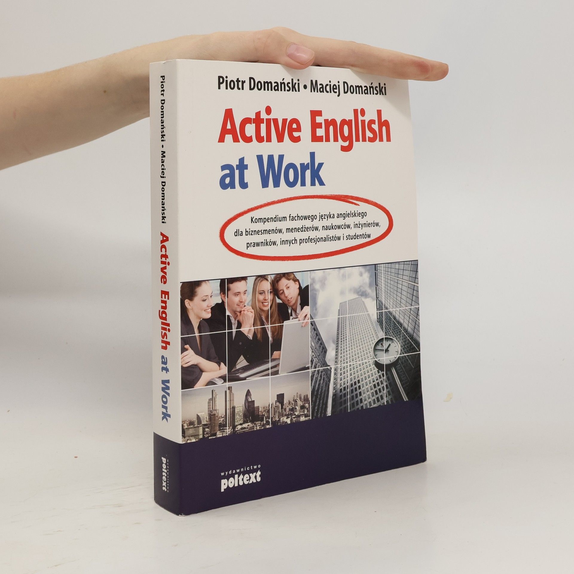 PIOTR DOMAŃSKI Active English at Work
