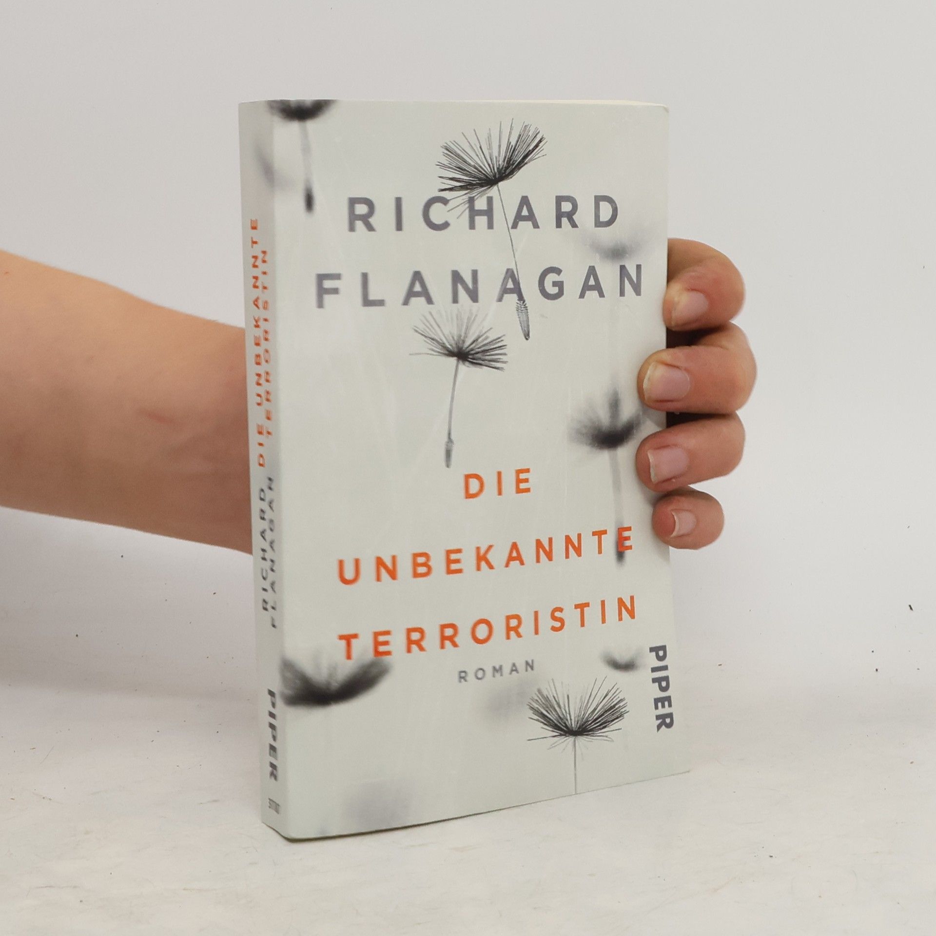 Richard Flanagan Die unbekannte Terroristin