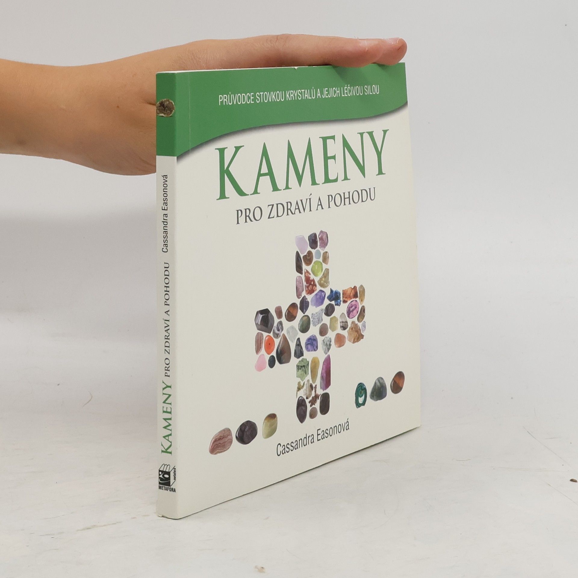 Cassandra Eason Kameny pro zdraví a pohodu