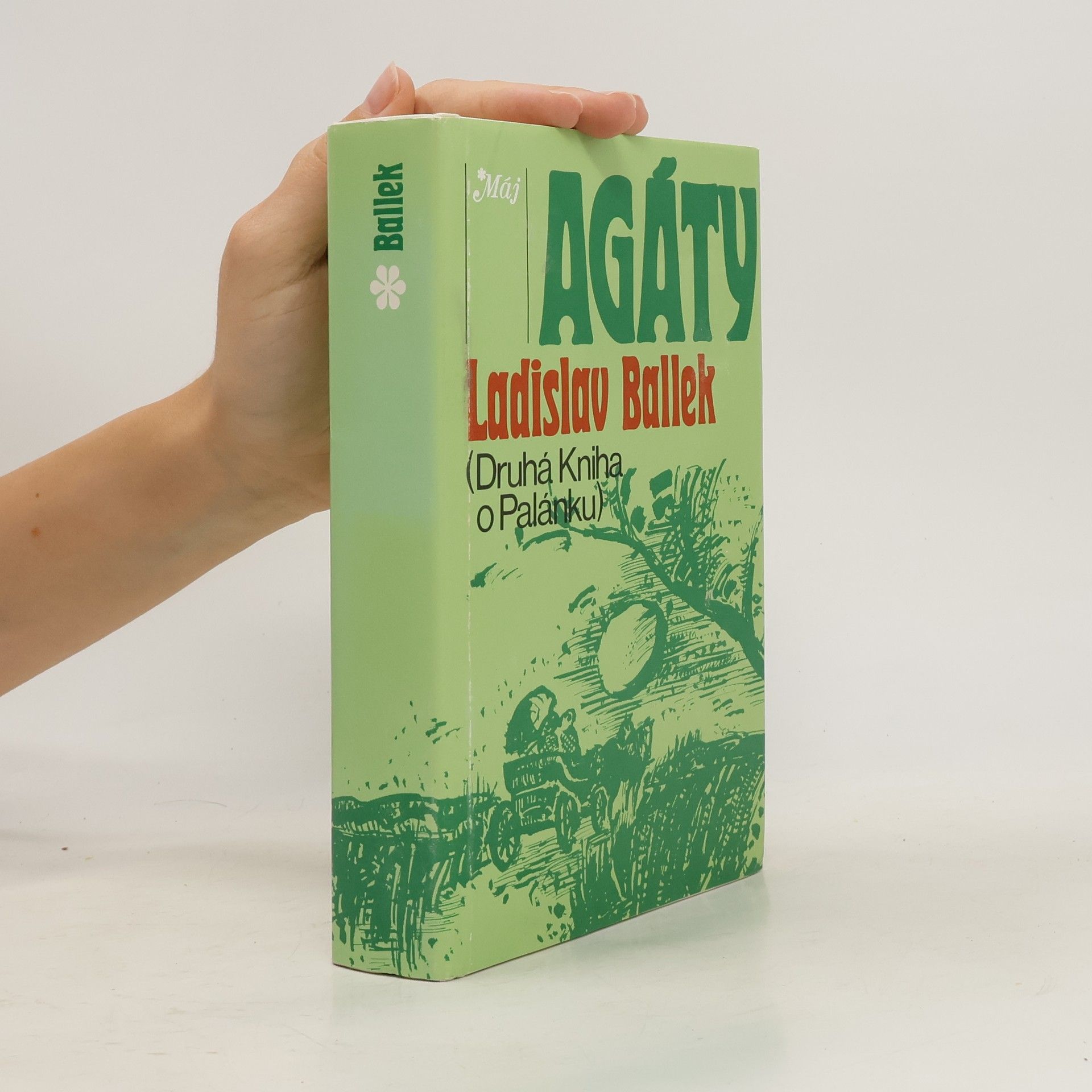 Ladislav Ballek Agáty (druhá kniha o Palánku)