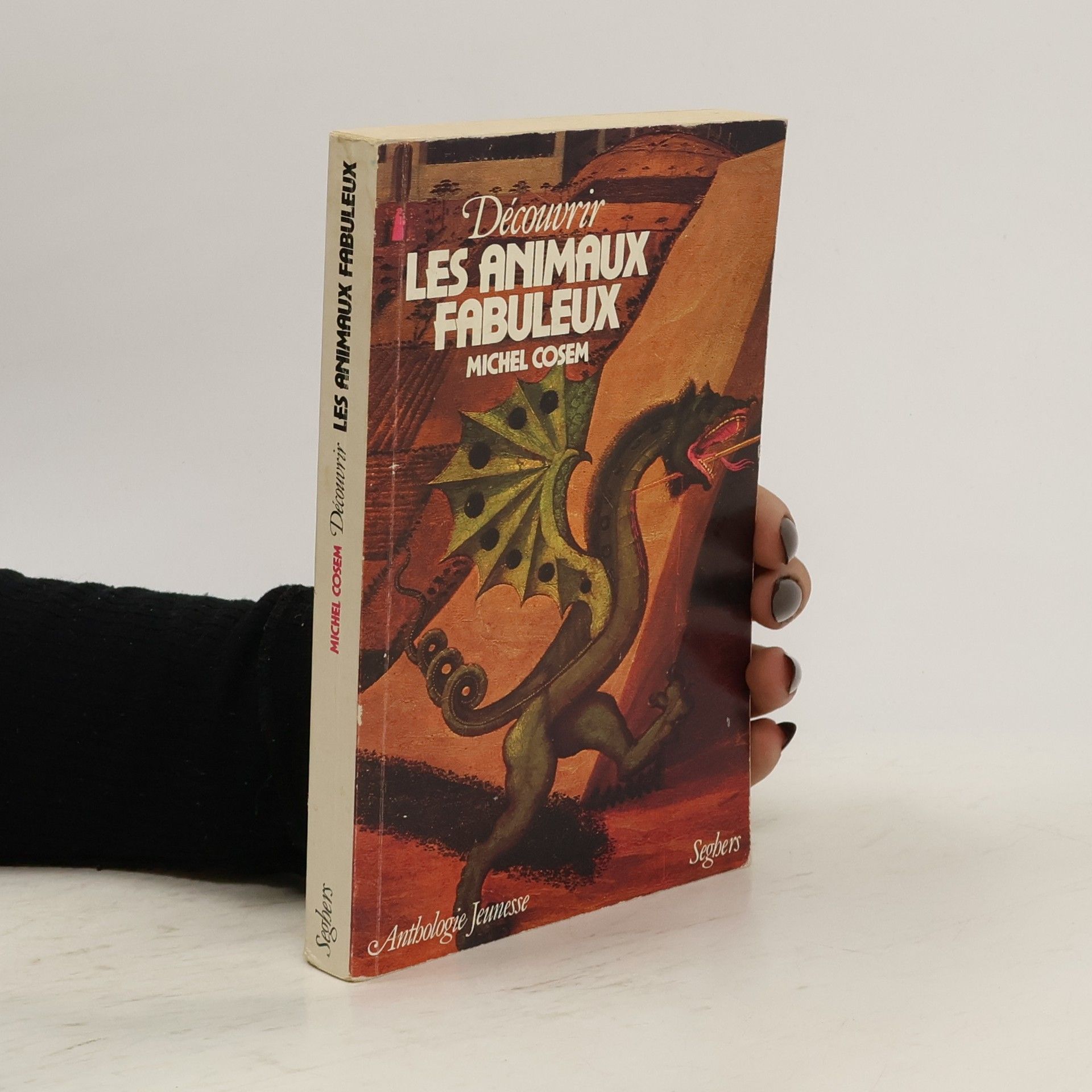 Michel Cosem Découvrir les animaux fabuleux
