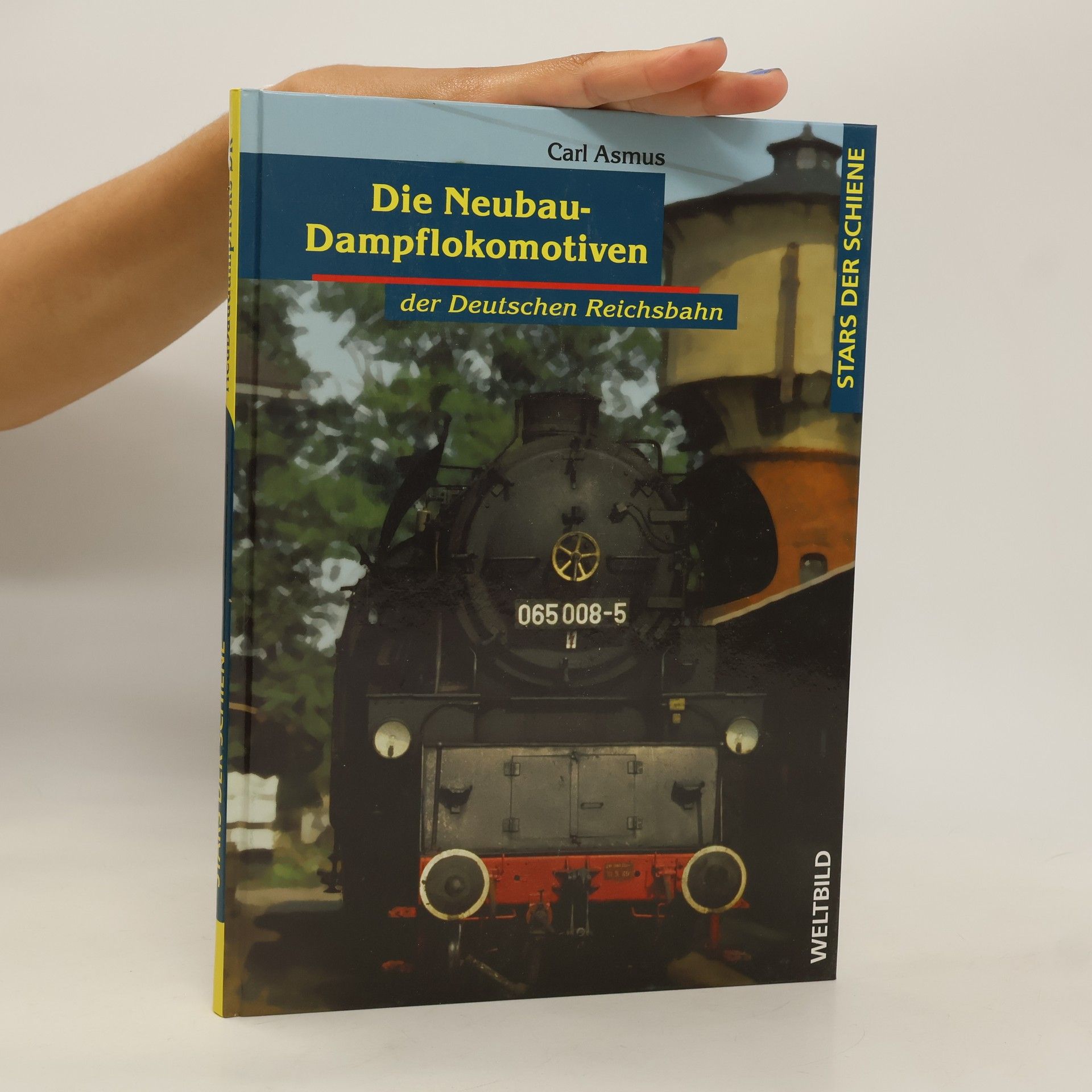 Carl Asmus Die Neubau-Dampflokomotiven der Deutschen Bundesbahn