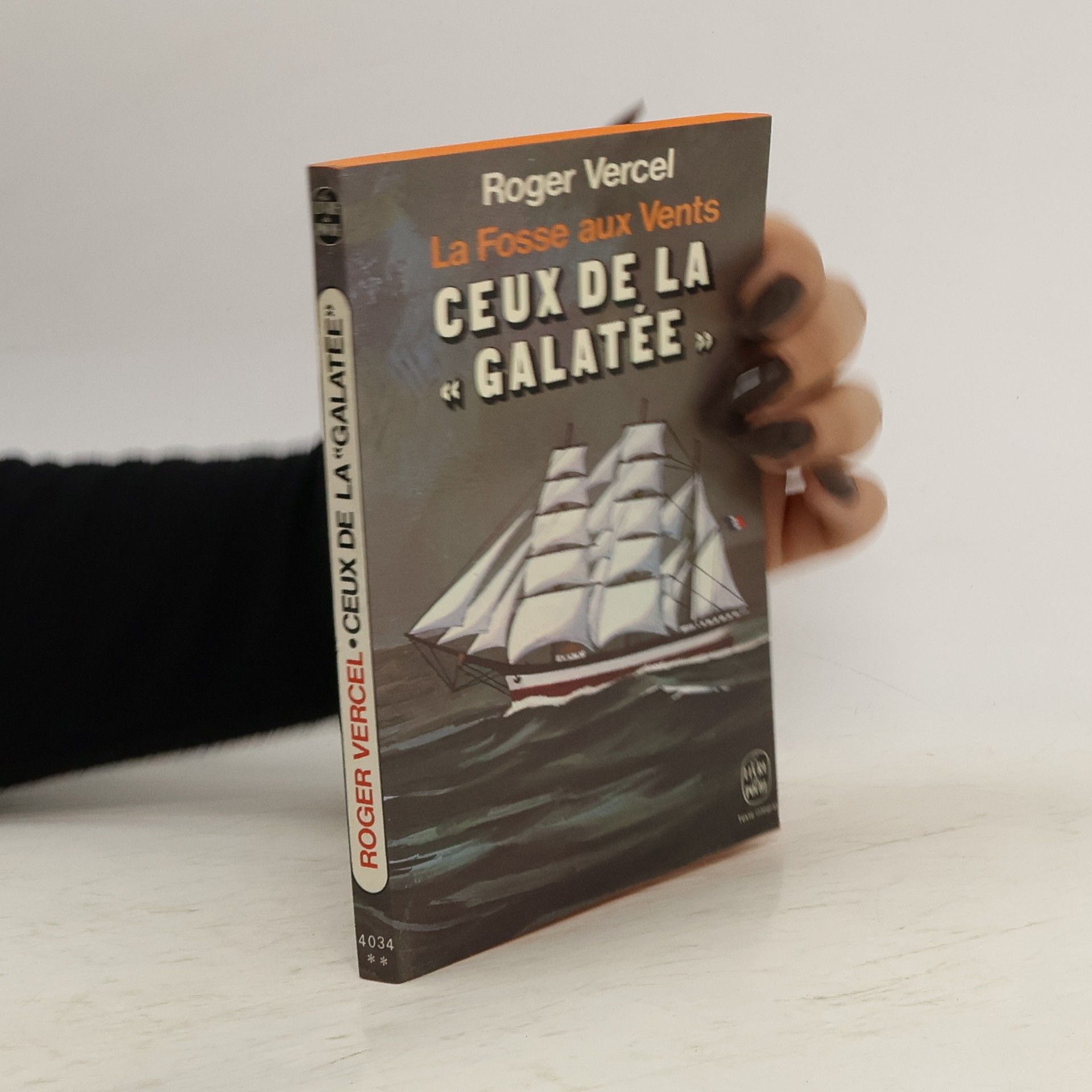Roger Vercel La Fosse aux Vents I. Ceux de la "Galatée"