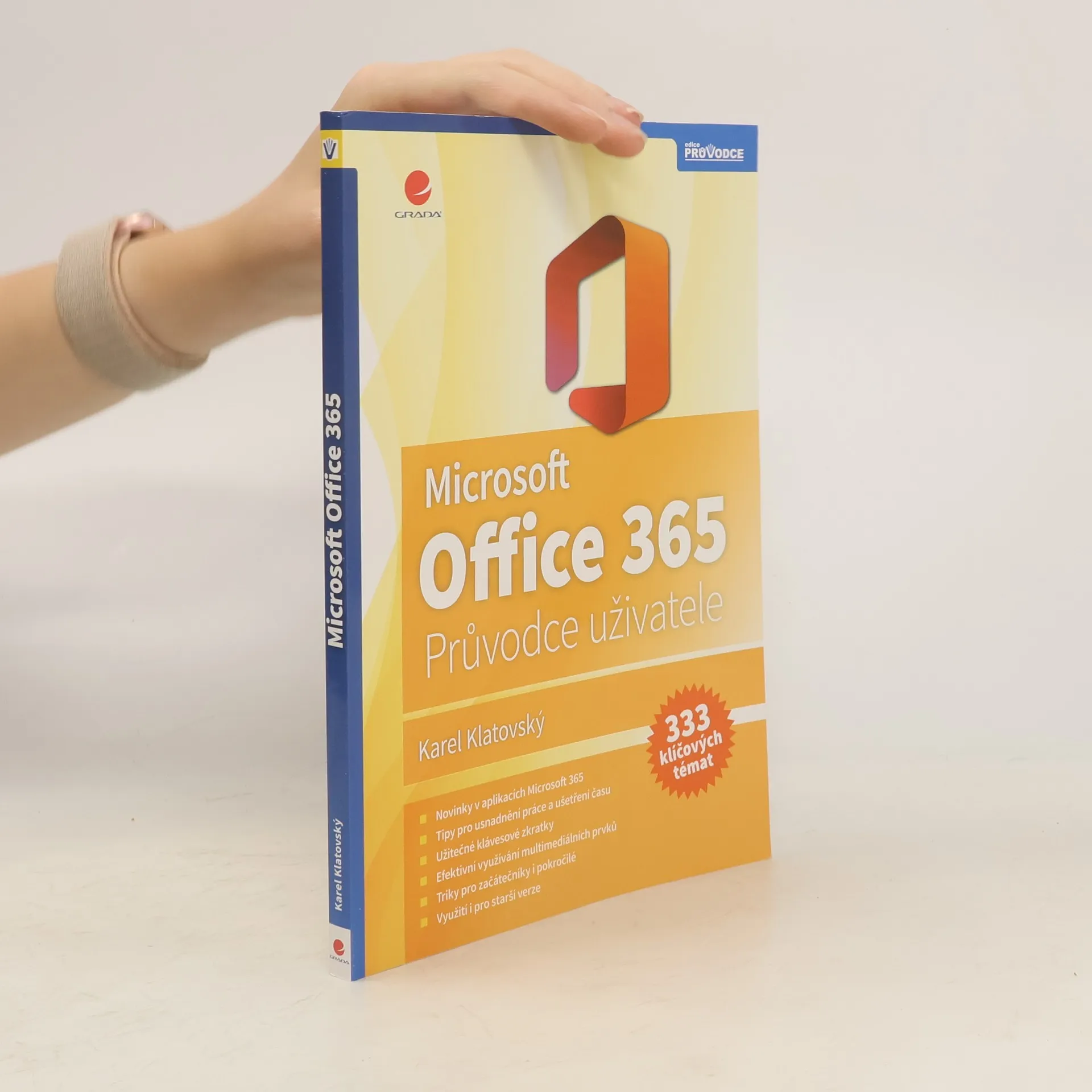 Microsoft Office 365 : průvodce uživatele : 333 klíčových témat | Libro | In brossura | Karel Klatovský | CS