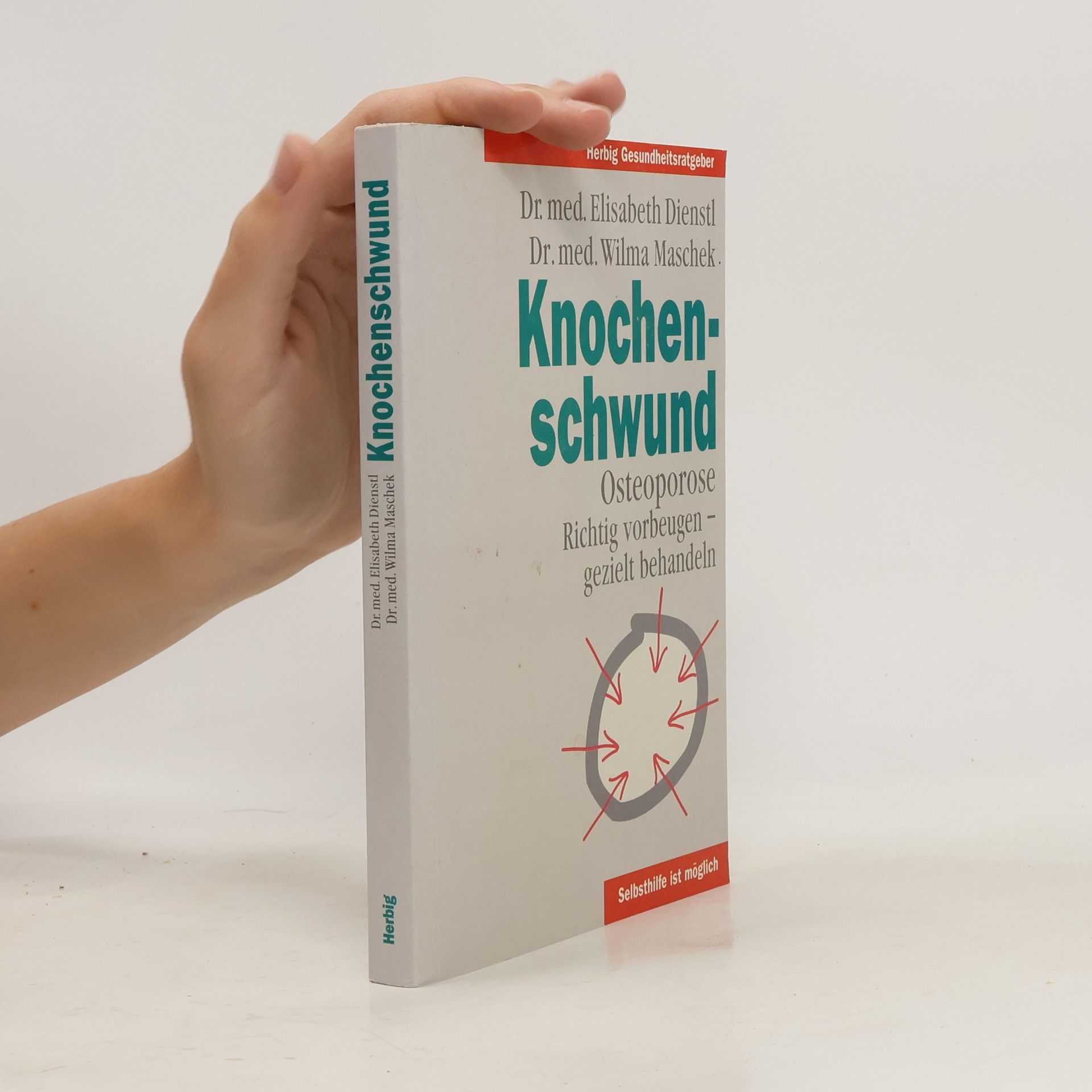Elisabeth Dienstl Knochenschwund