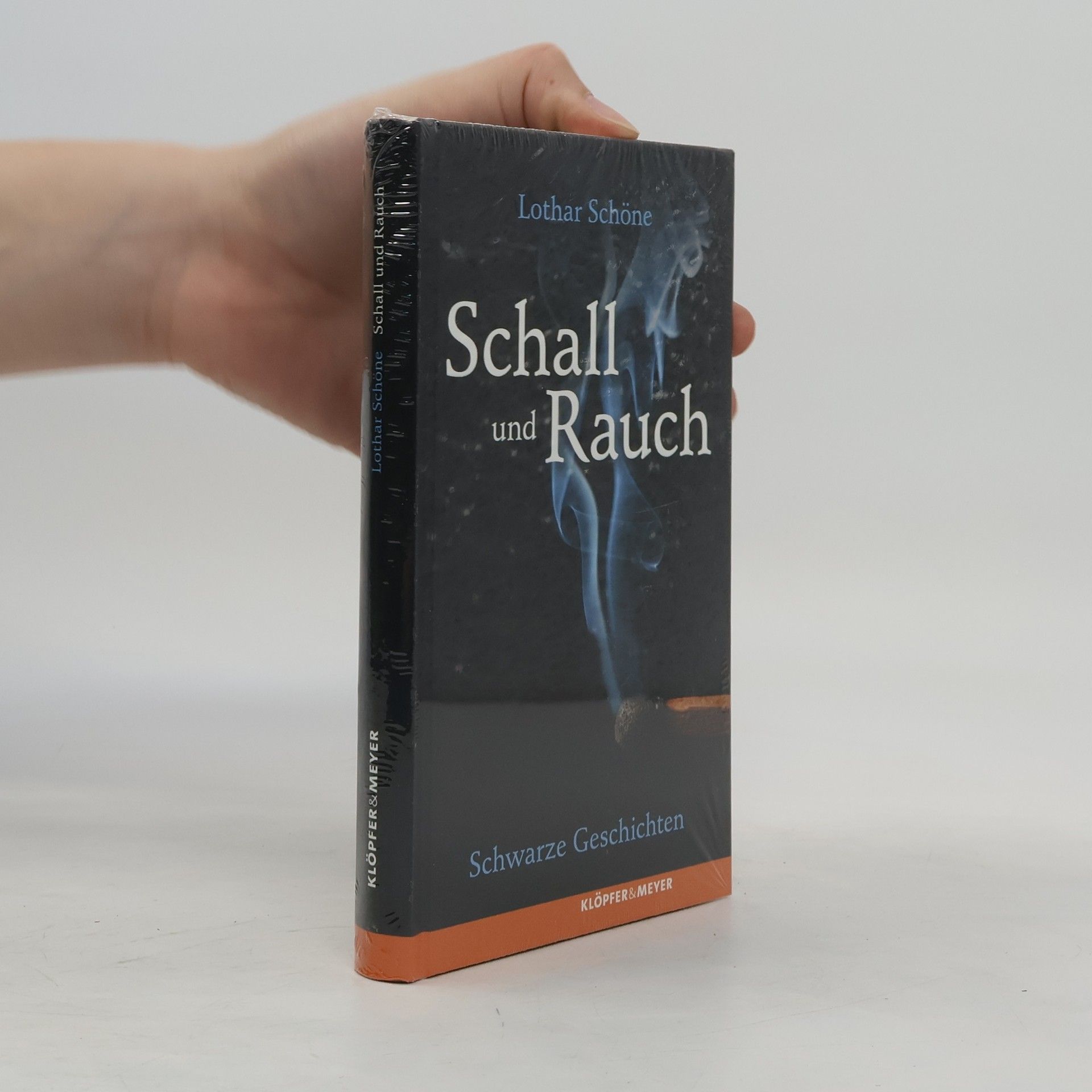 Lothar Schöne Schall und Rauch