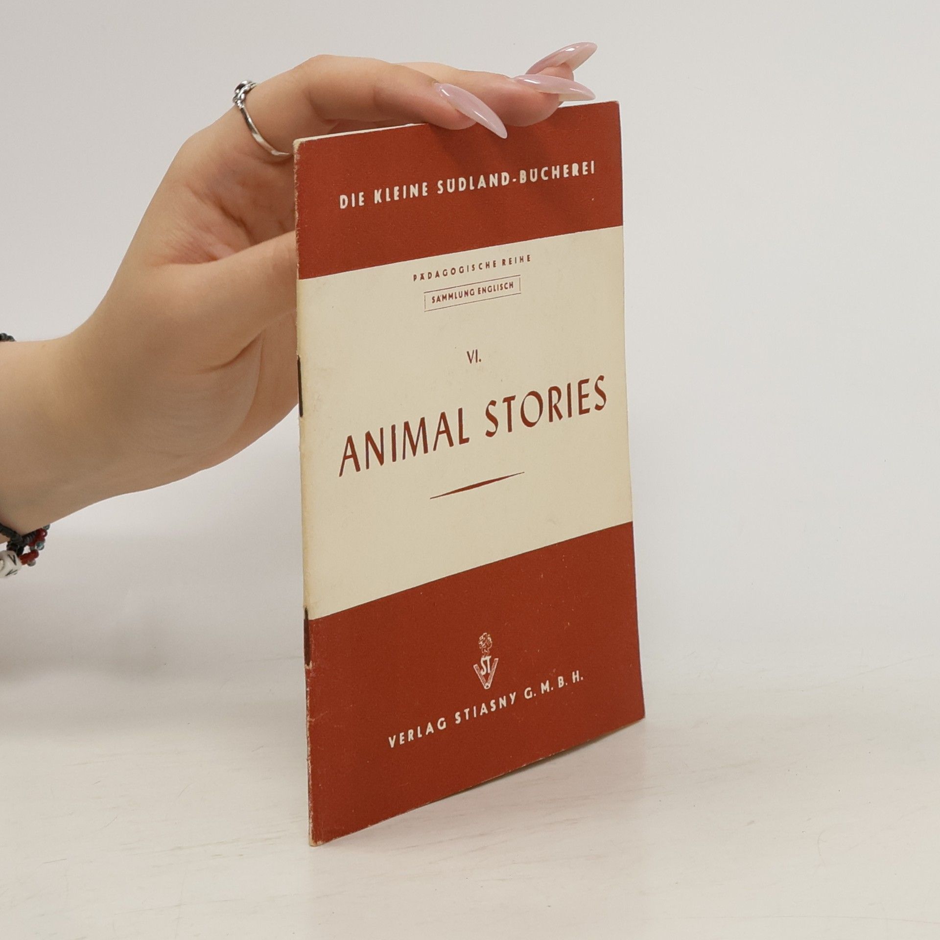 Collective Die kleine Südland-Bücherei VI. Animal Stories