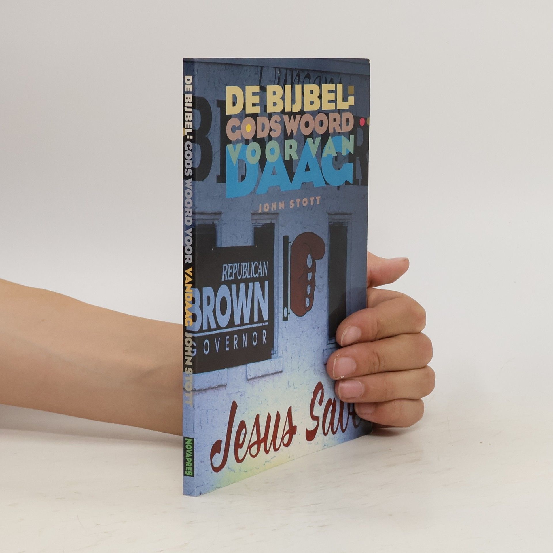 John Stott De Bijbel: Gods woord voor vandaag