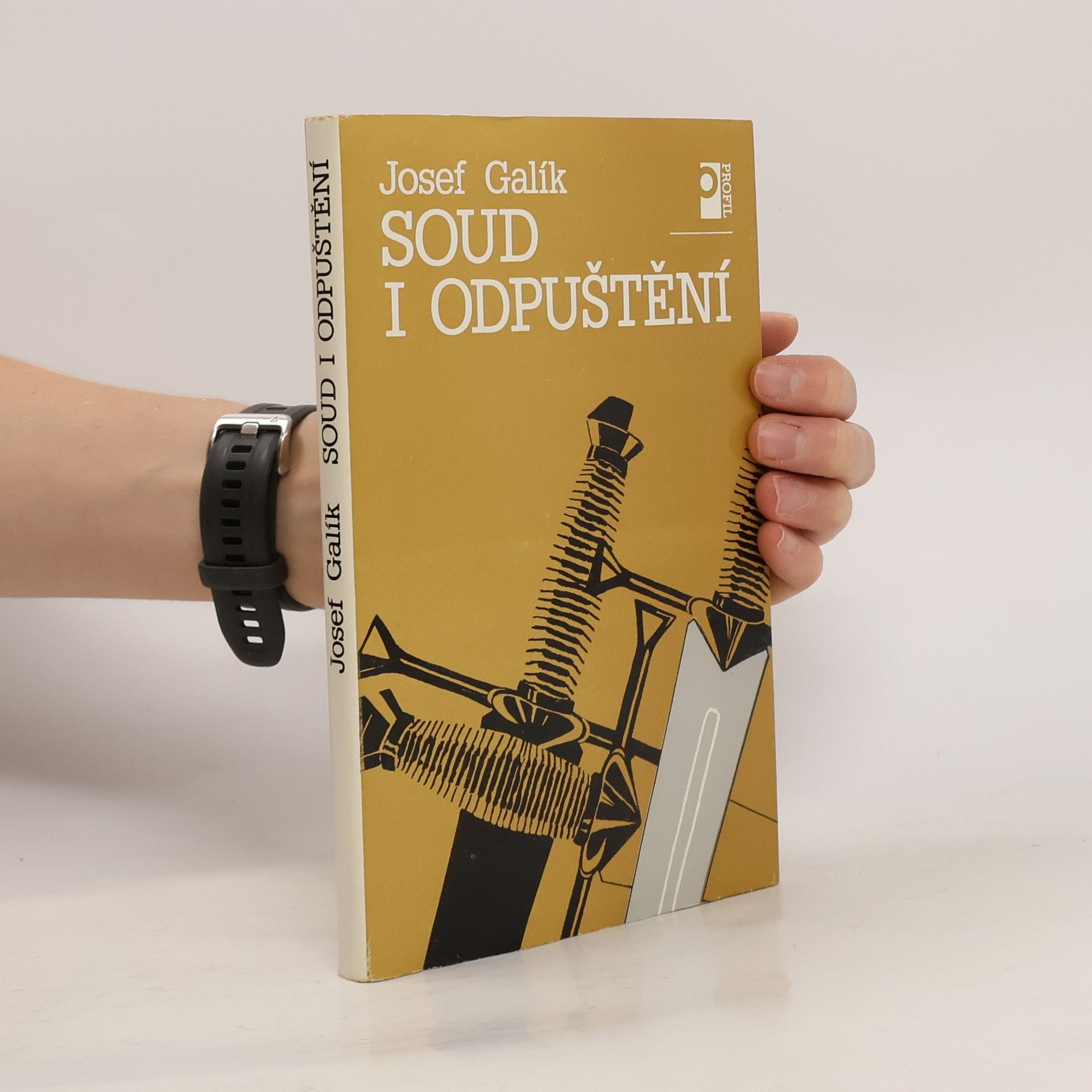 Josef Galík Soud i odpuštění. moravská epizoda