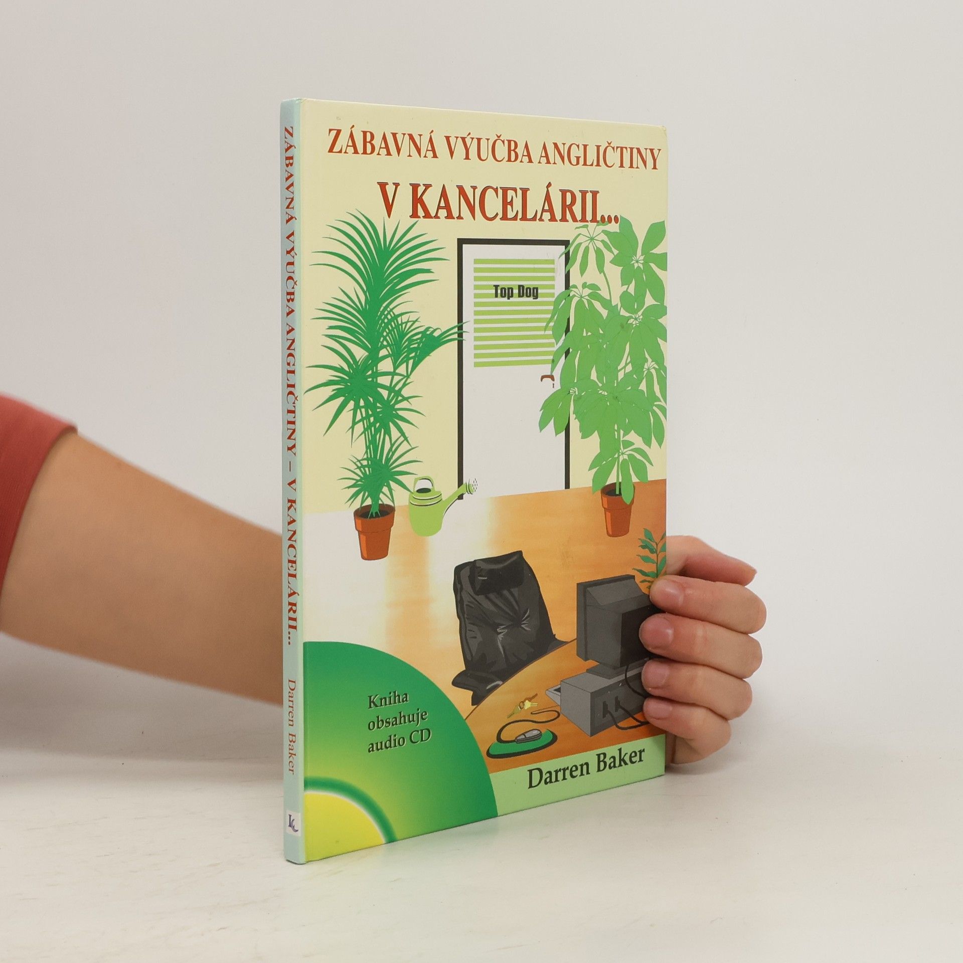 Kolektív autorov Zábavná výučba angličtiny v kancelárii...