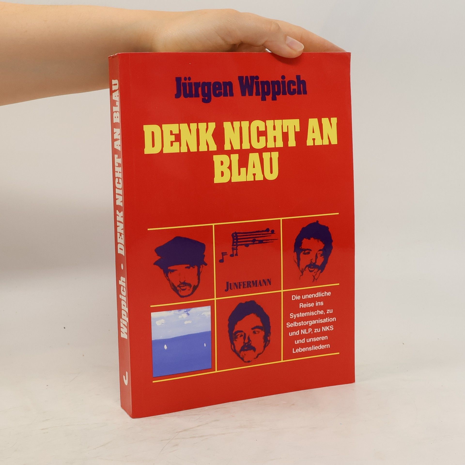 Jürgen Wippich Denk nicht an blau
