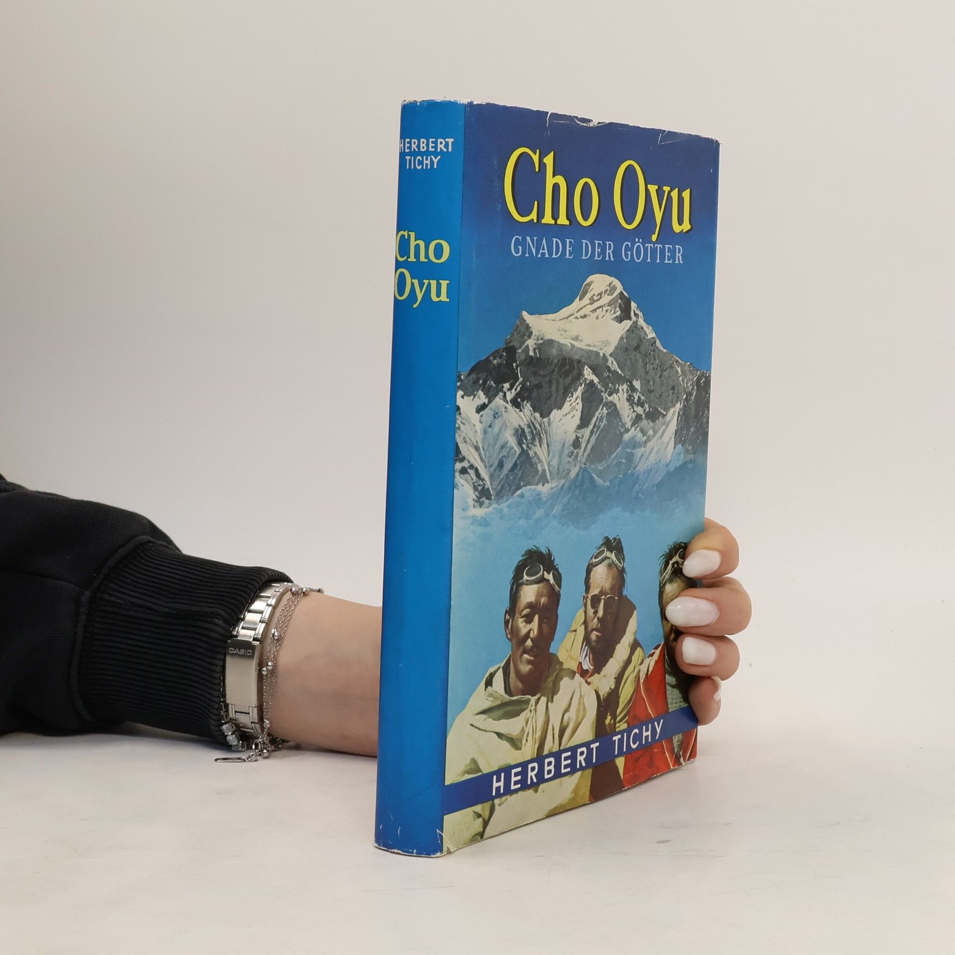 Herbert Tichy Cho Oyu. Gnade der Götter