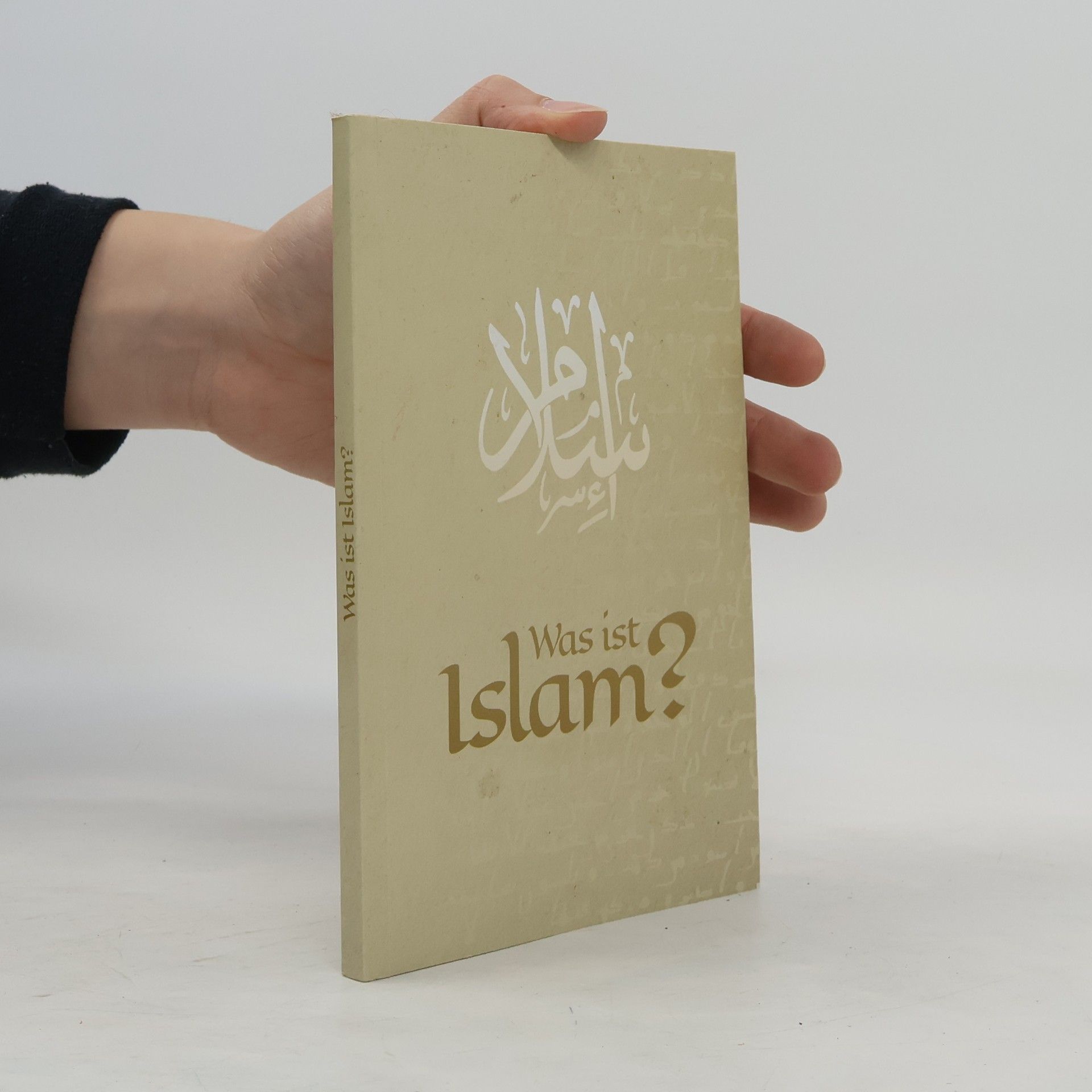 Autorenkollektiv Was ist Islam?
